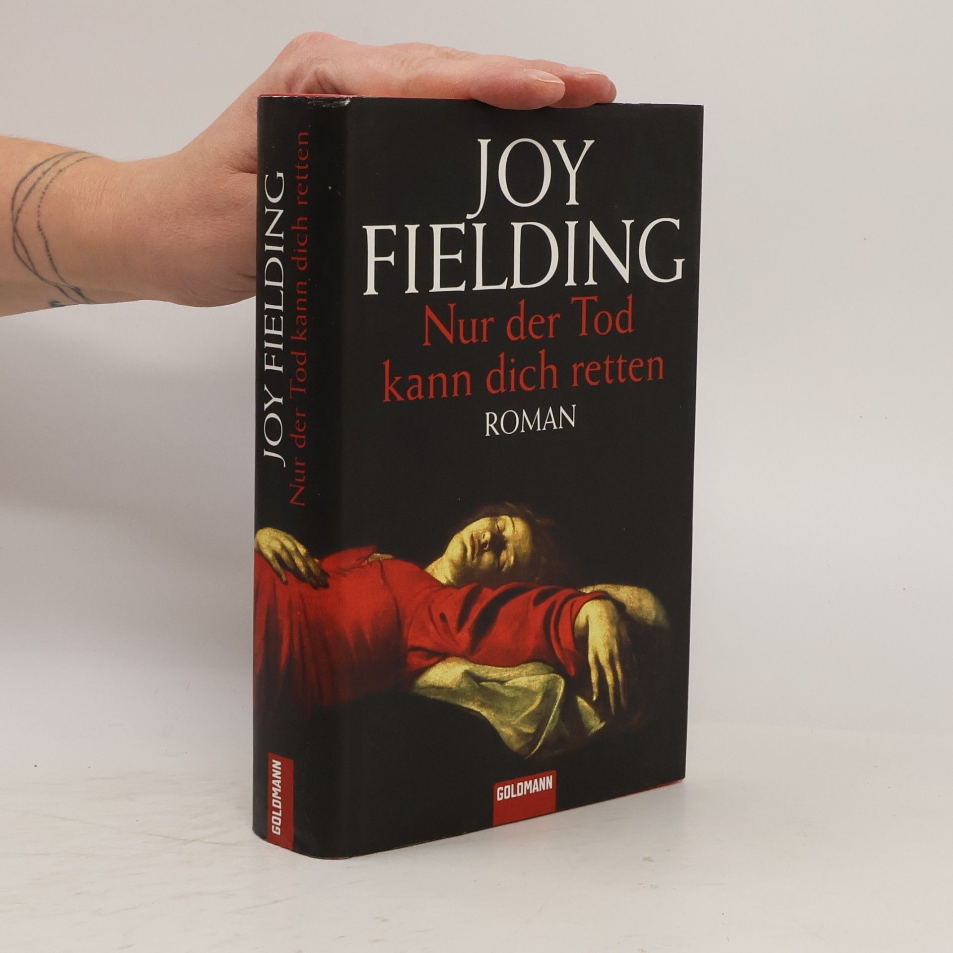 Joy Fielding Nur der Tod kann dich retten