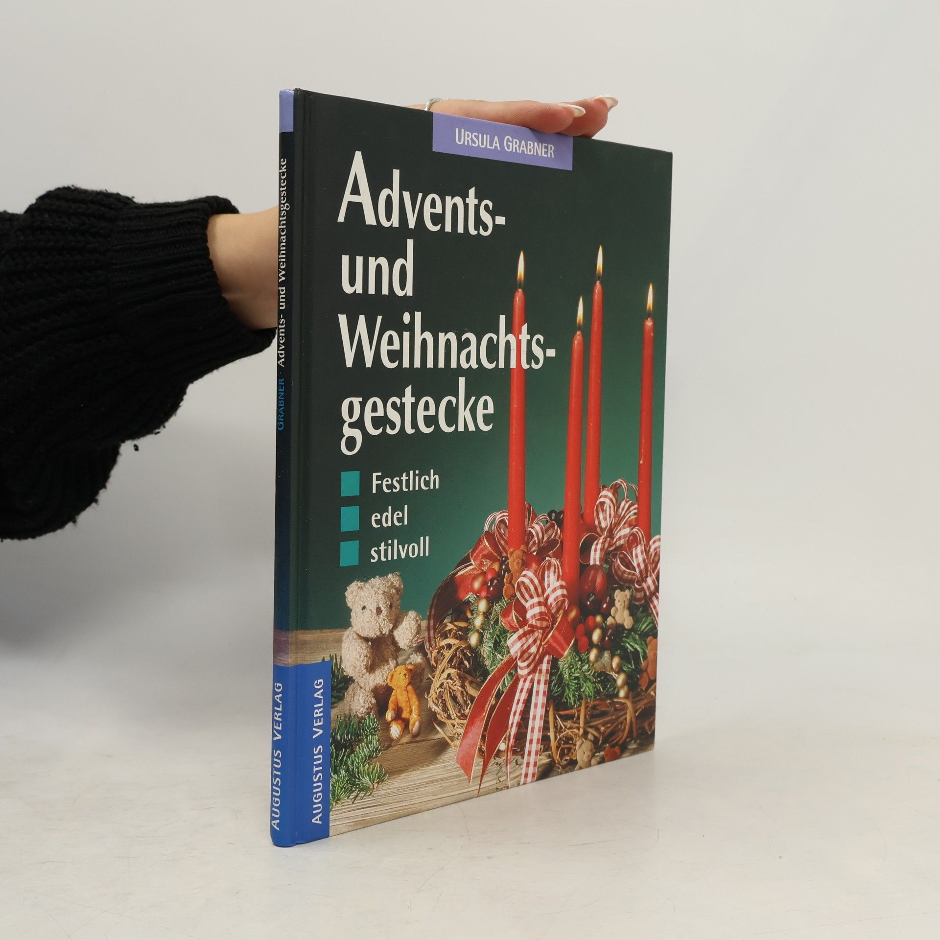 Kolektiv autorů Advents- und Weihnachtsgestecke
