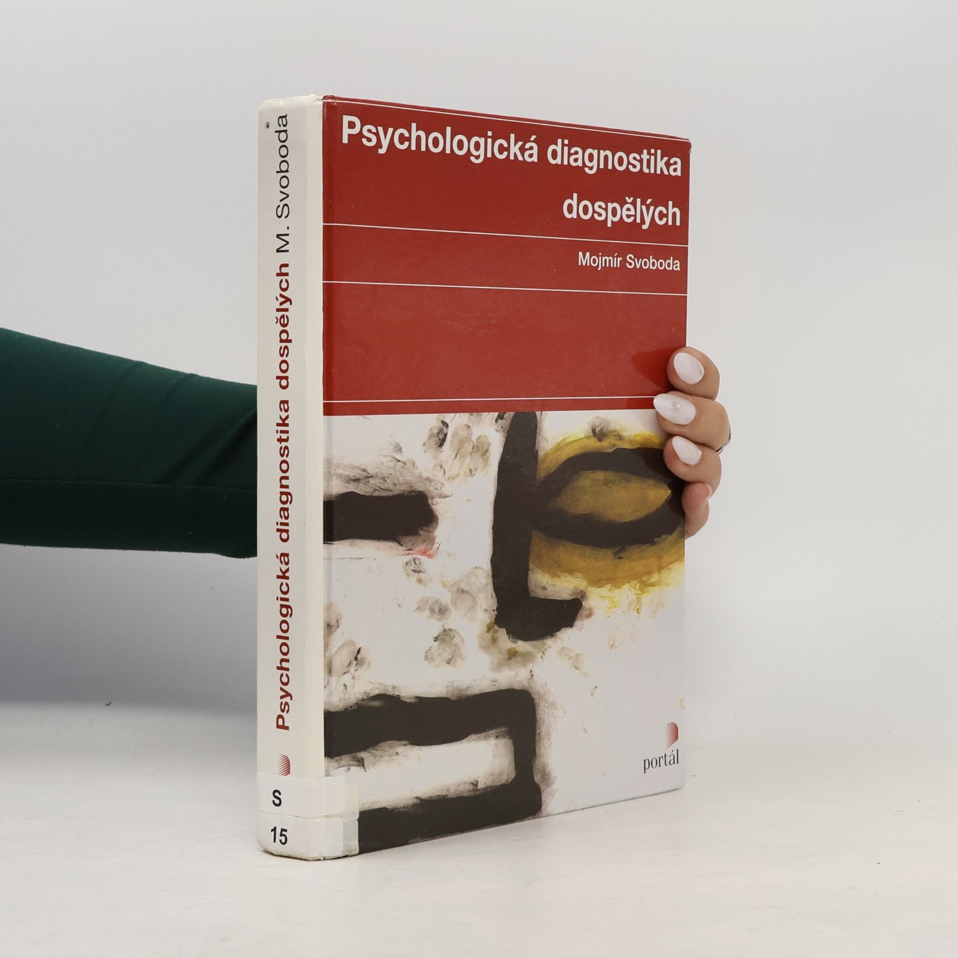 Mojmír Svoboda Psychologická diagnostika dospělých