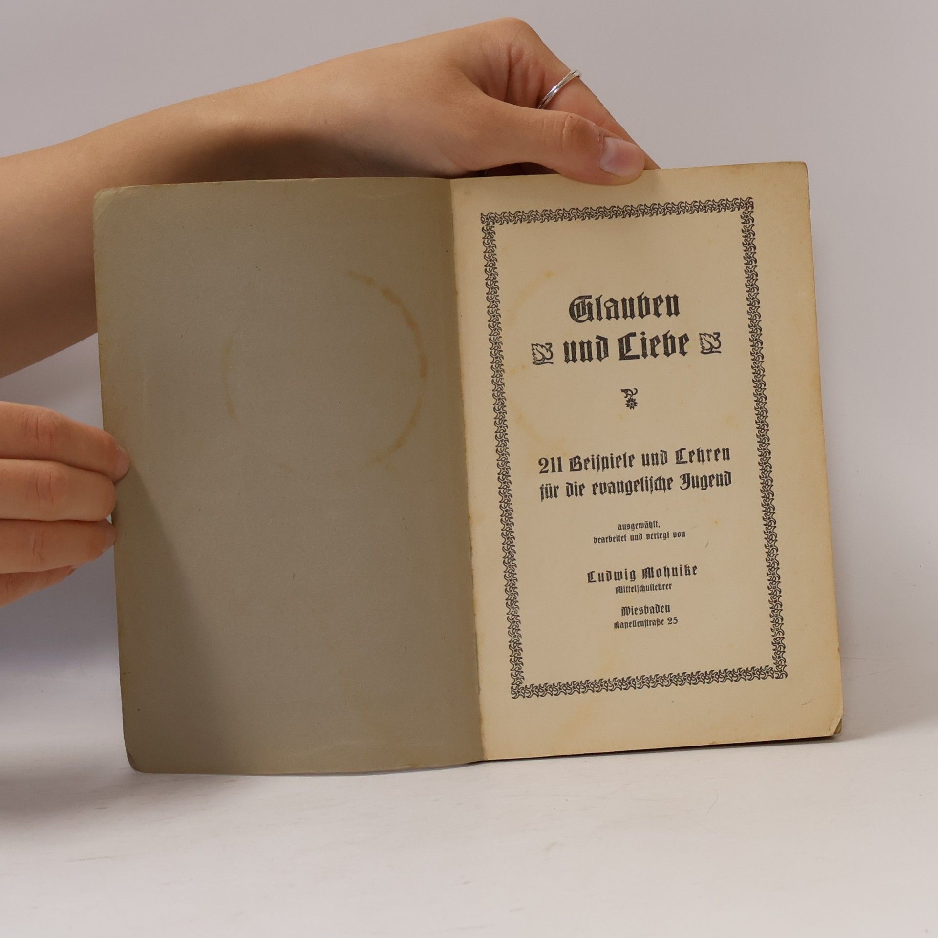 Ludwig Mohnike Glauben und Liebe
