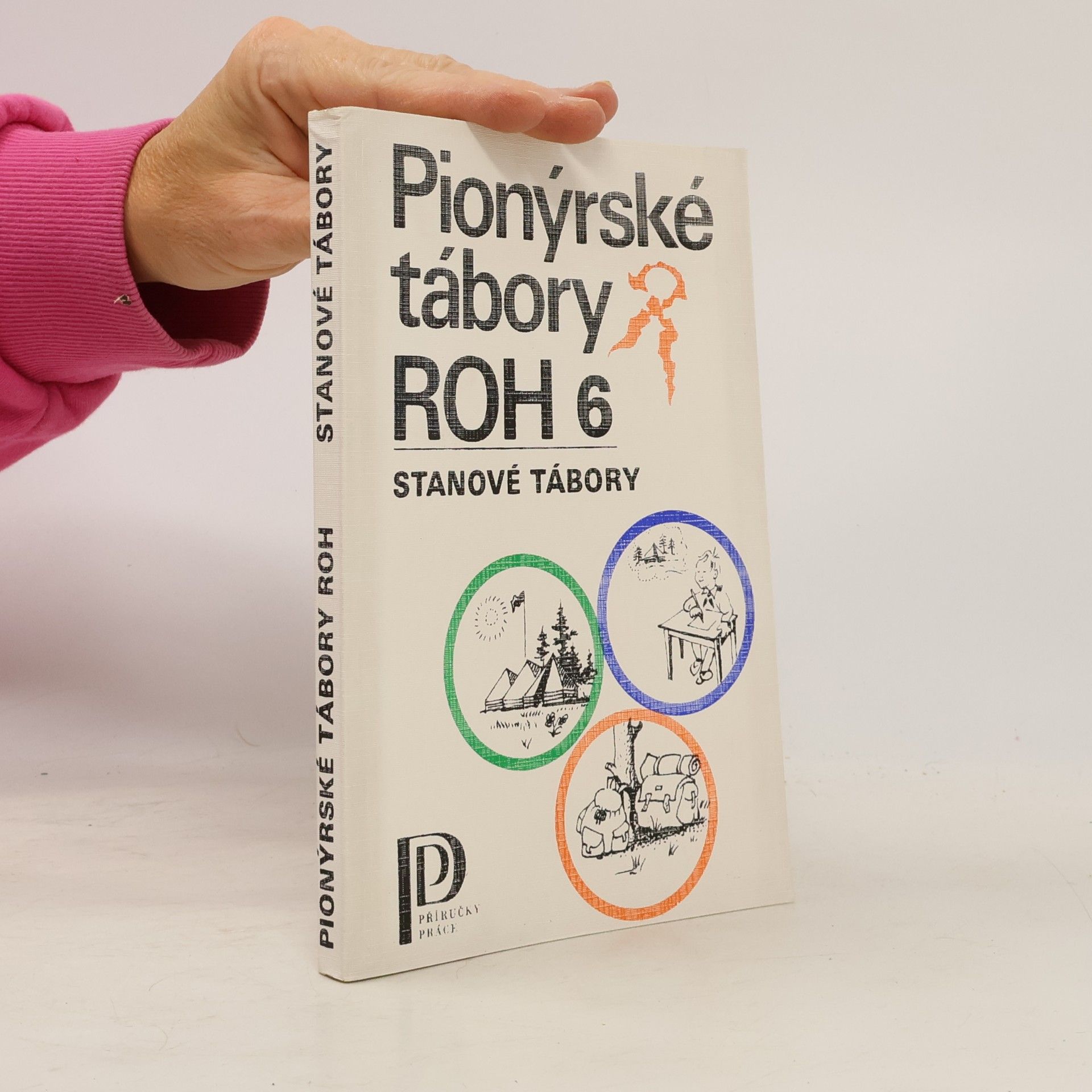 Petr Nejedlý Pionýrské tábory ROH 6