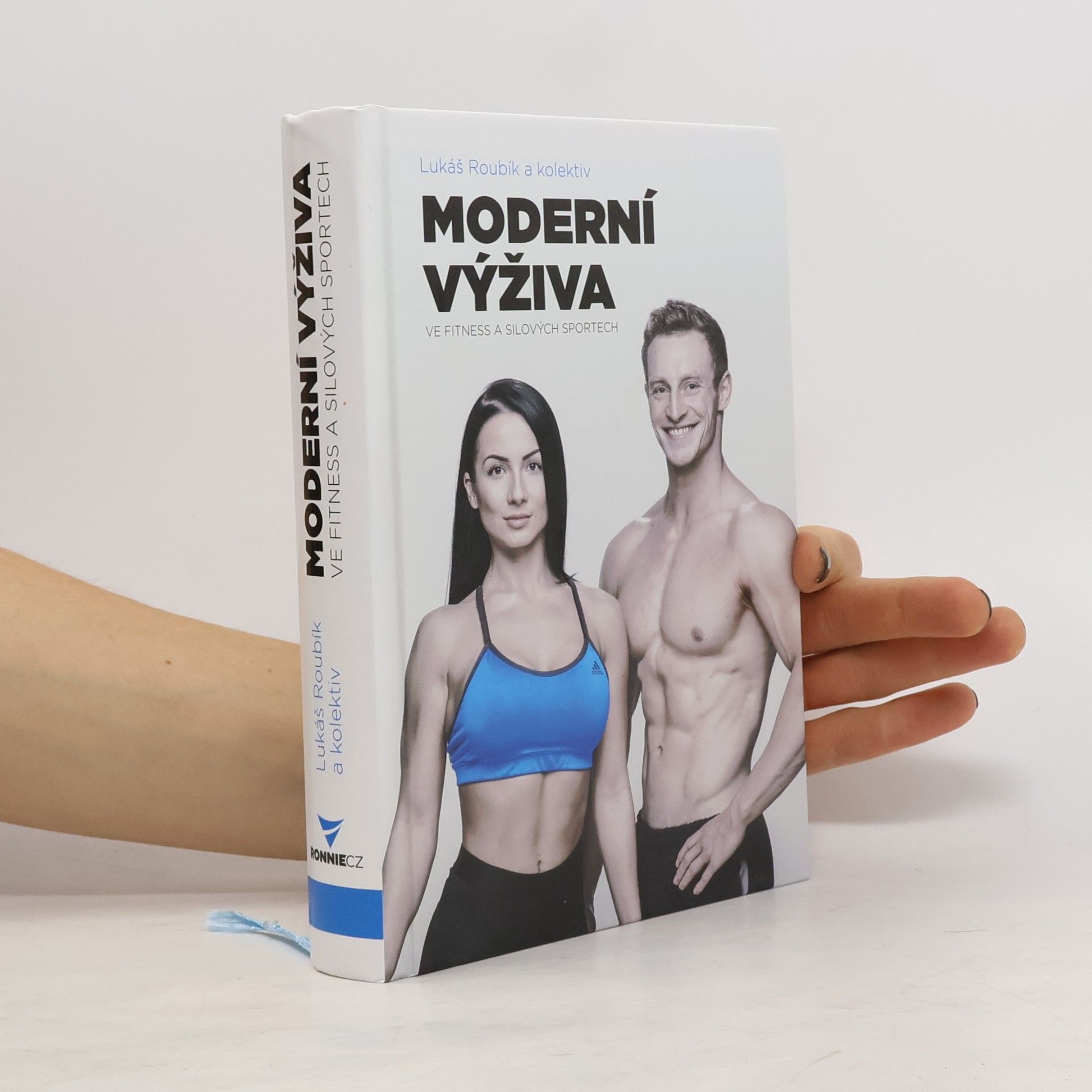Lukáš Roubík Moderní výživa ve fitness a silových sportech