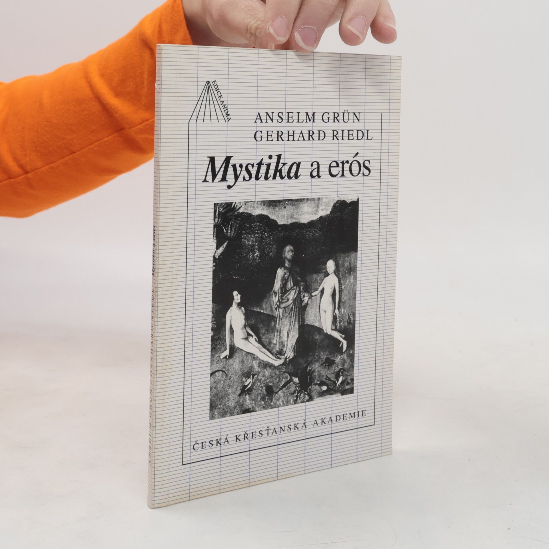 Anselm Grün Mystika a erós