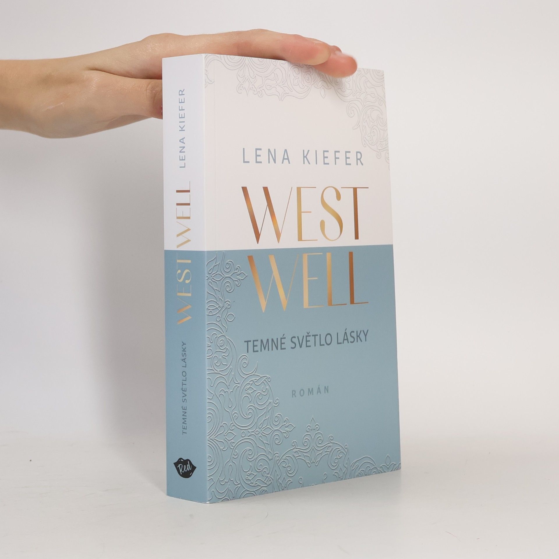 Lena Kiefer Westwell. Temné světlo lásky