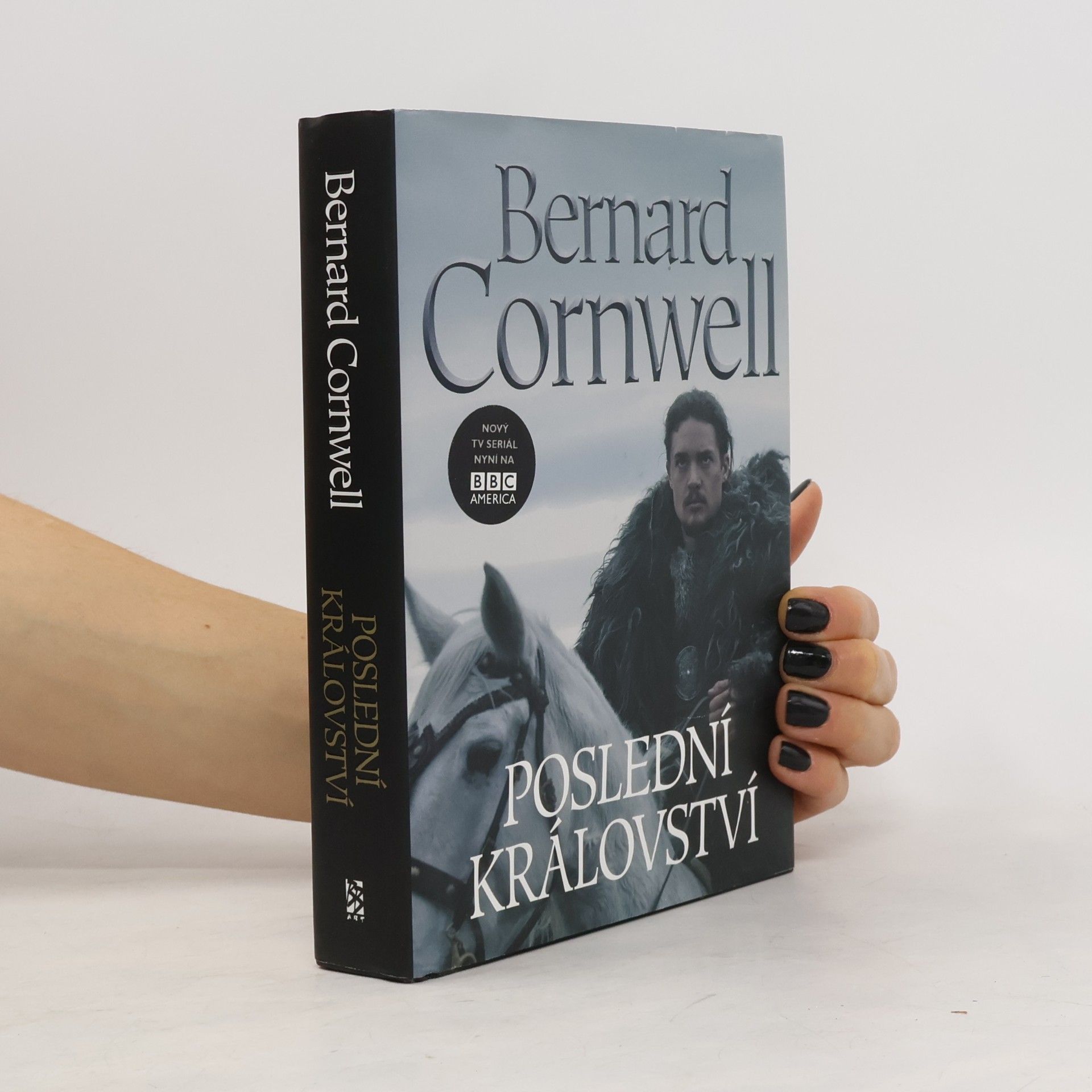 Bernard Cornwell Poslední království