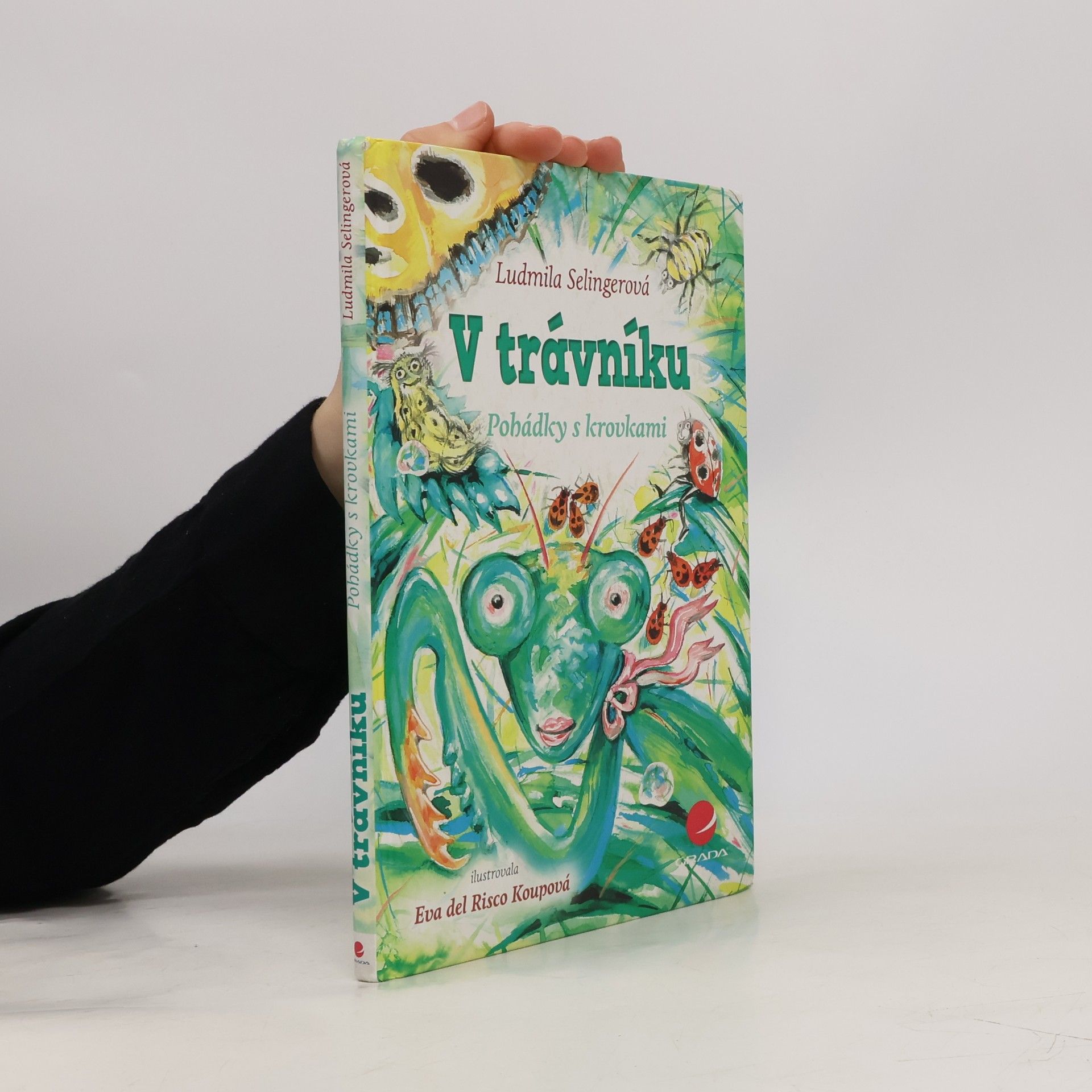 Ludmila Bakonyi Selingerová V trávníku - Pohádky s krovkami