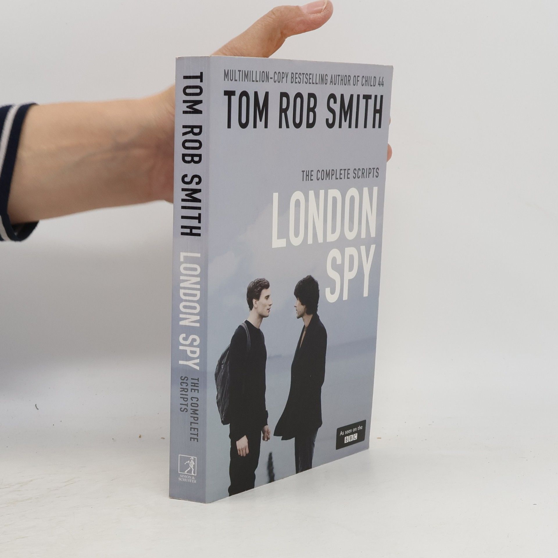 Tom Rob Smith London spy : the complete scripts