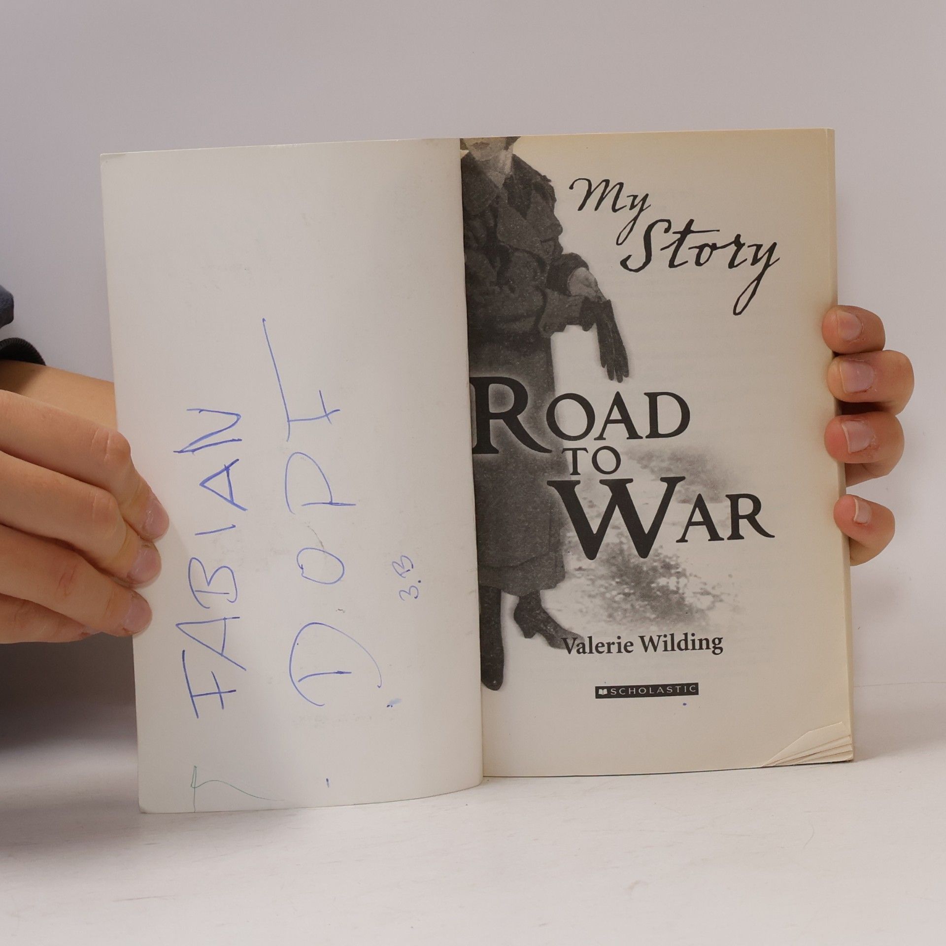 Valerie Wilding My Story. Road to War