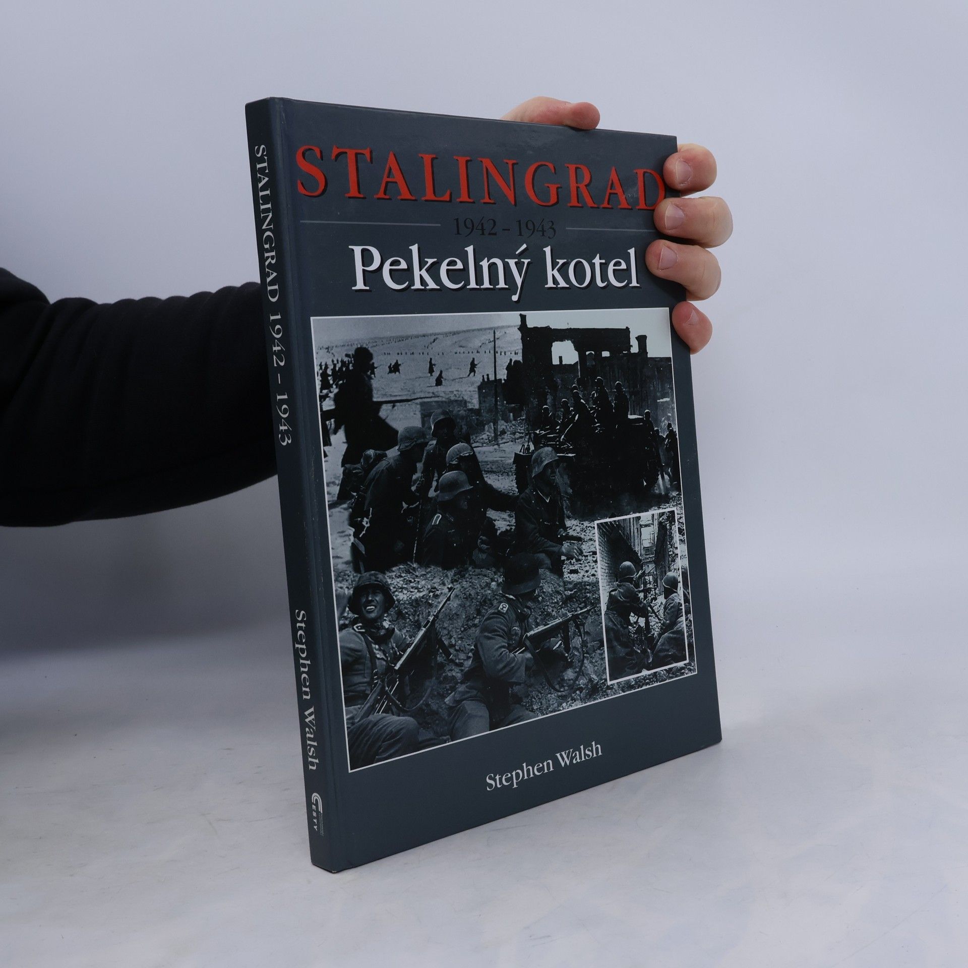 Stalingrad 1942-1943. Pekelný kotel