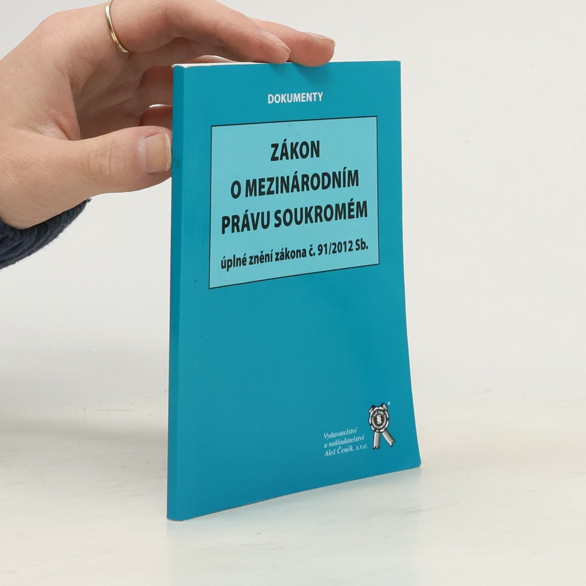 Various authors Zákon o mezinárodním právu soukromém: úplné znění zákona č. 91/2012 Sb.