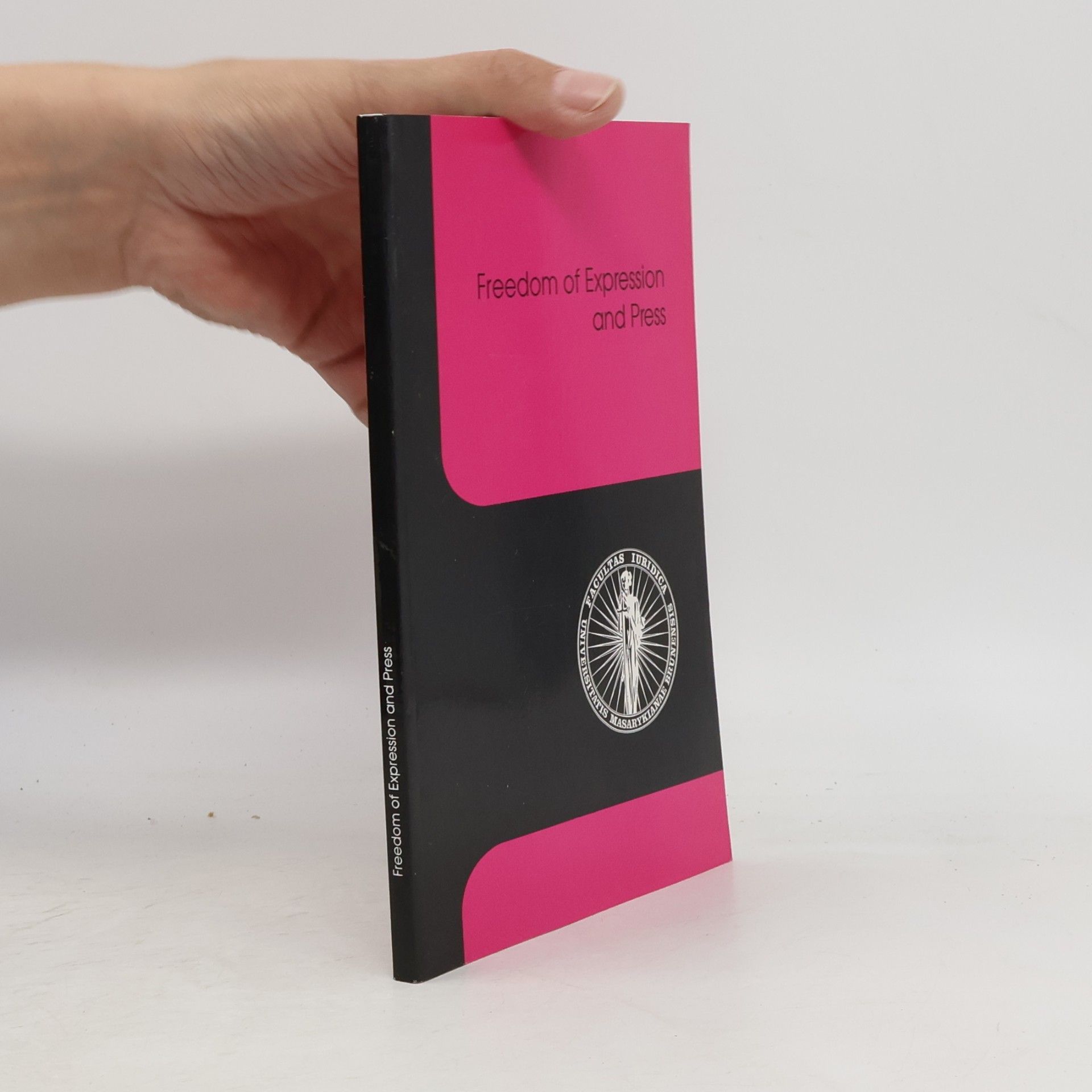 Various authors Freedom of expression and press : proceedings of the scientific conference