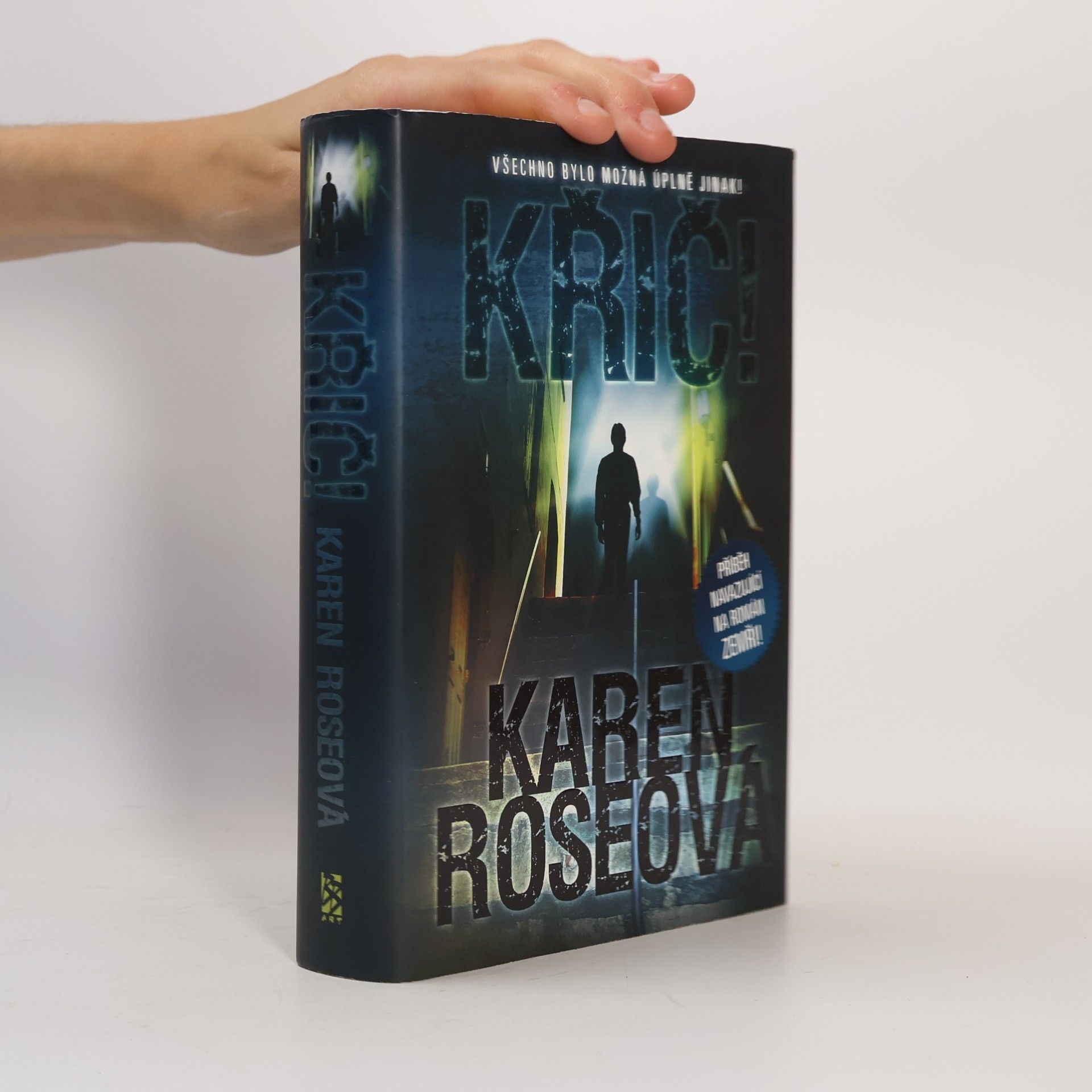 Karen Rose Křič!