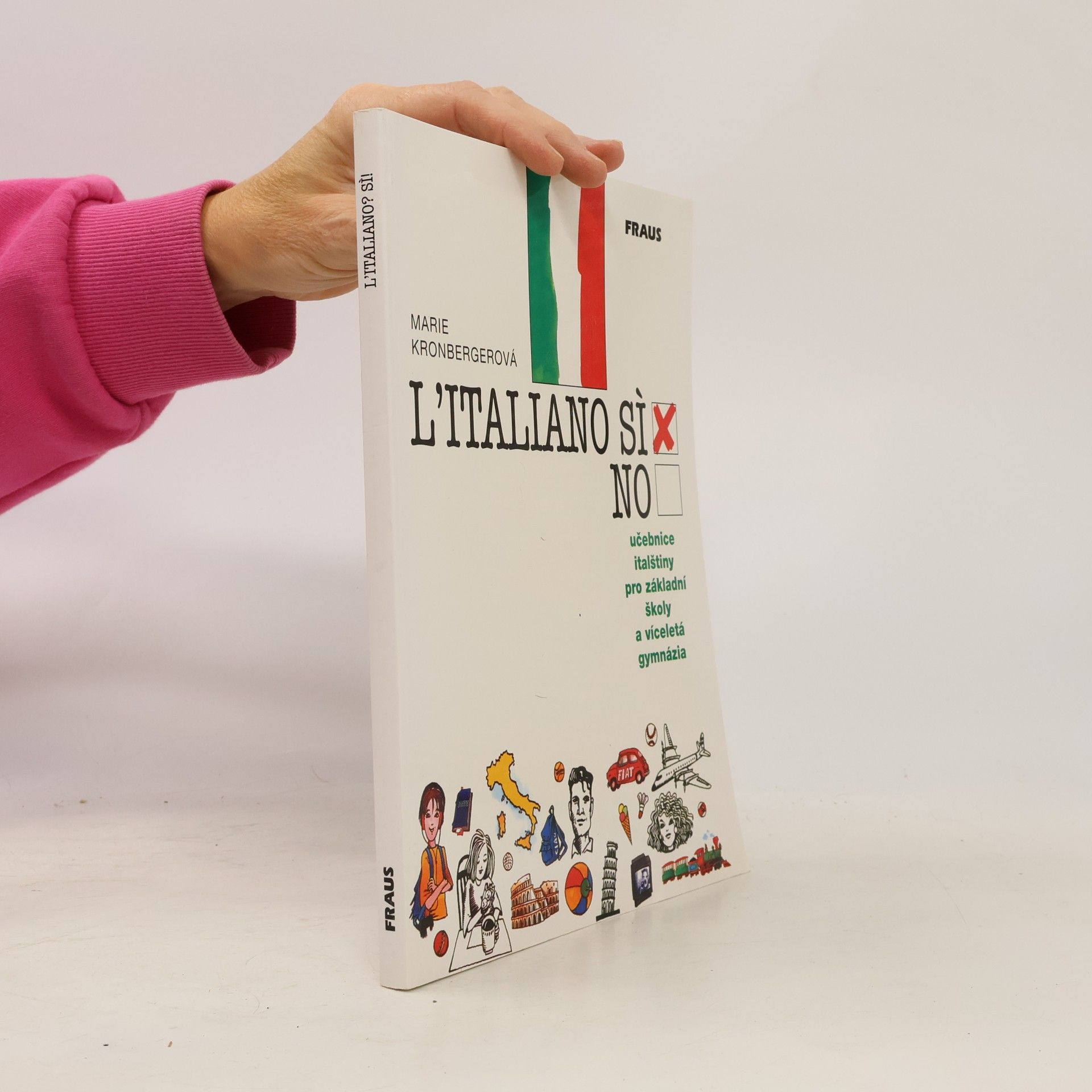 Marie Kronbergerová L'italiano? Si!