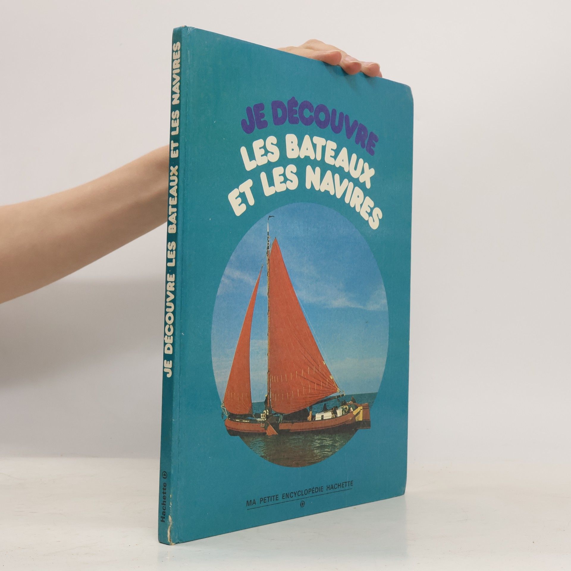 Je découvre les bateaux et les navires