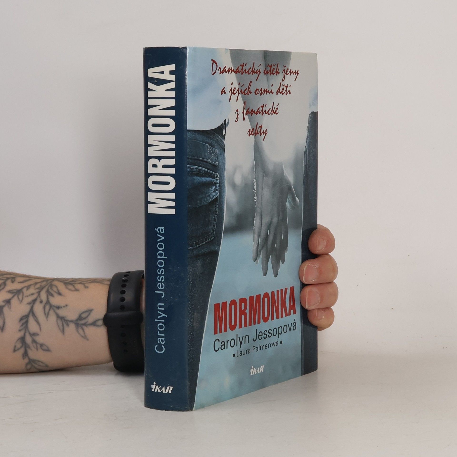 Carolyn Jessop Mormonka: Dramatický útěk ženy a jejích osmi dětí z fanatické sekty