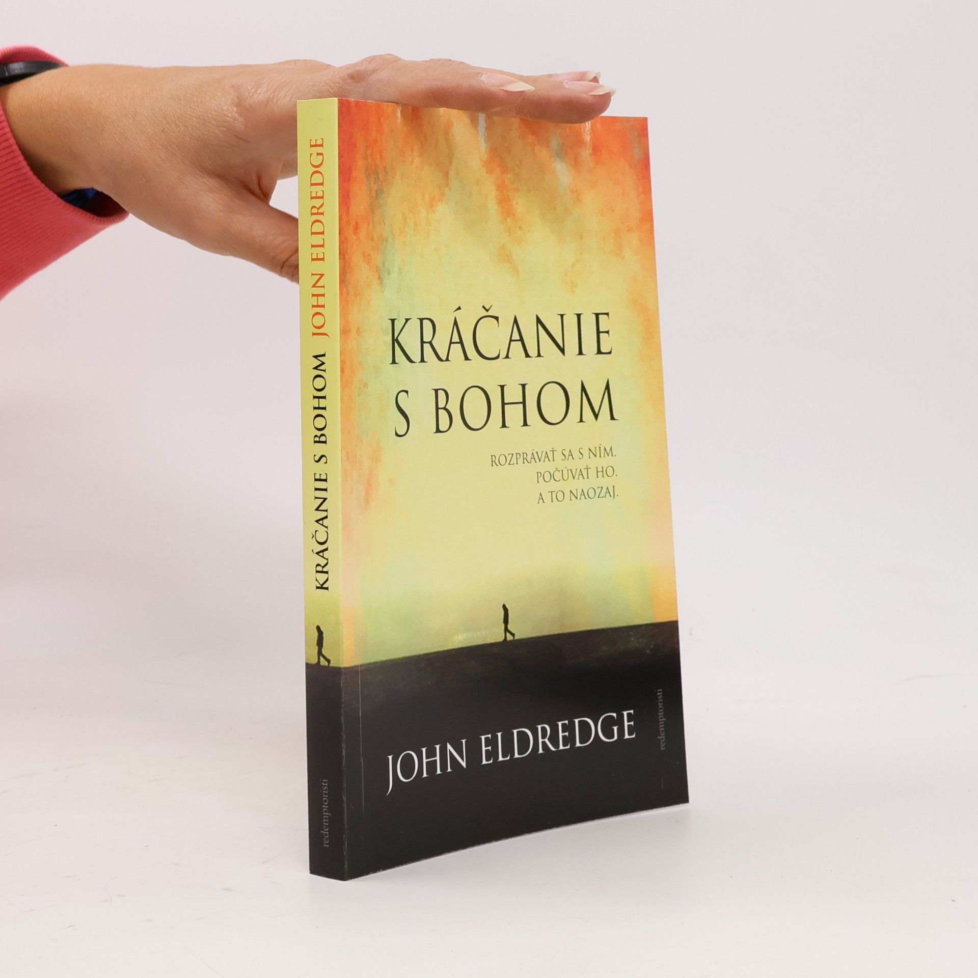 John Eldredge Kráčanie s Bohom