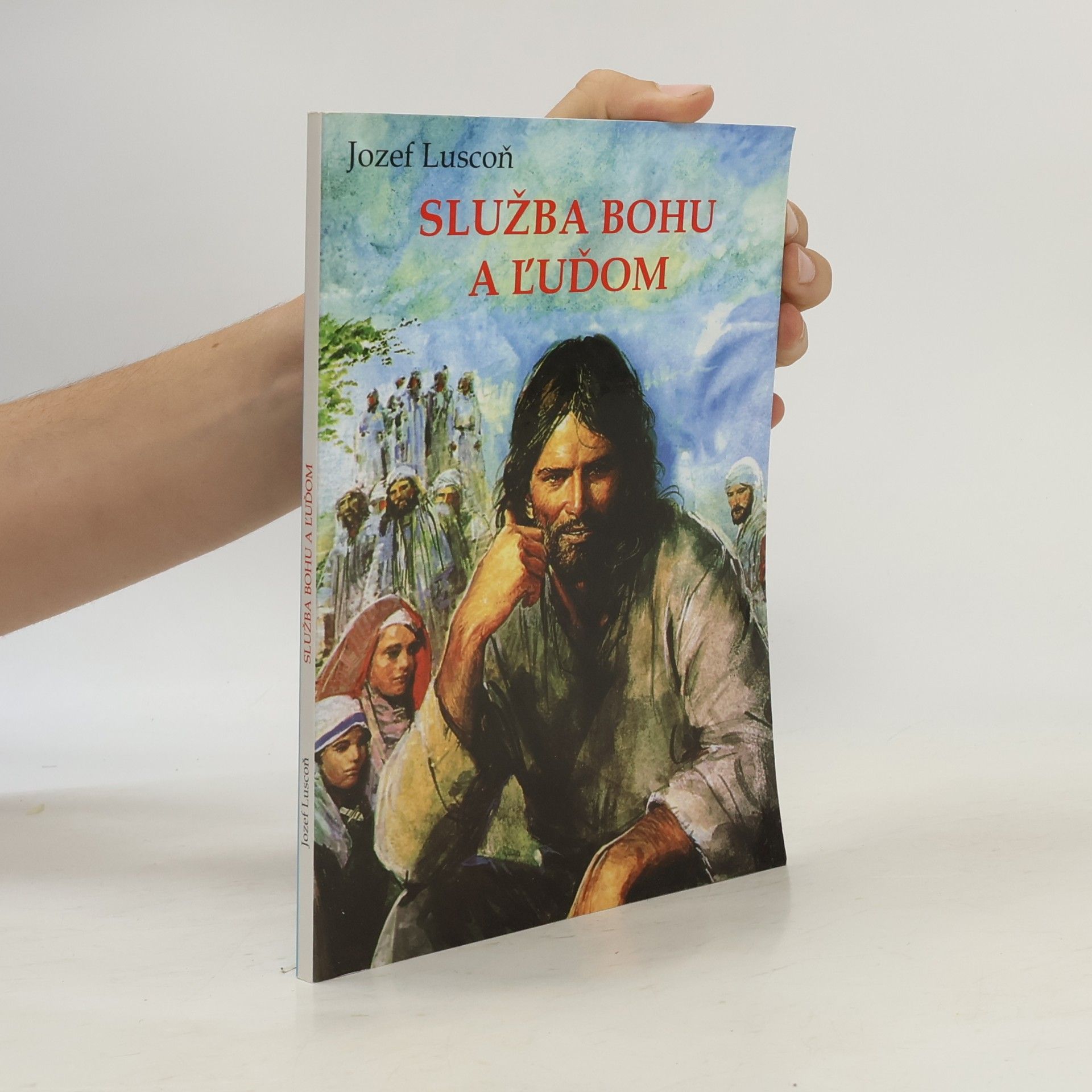 Jozef Luscoň Služba Bohu a ľuďom