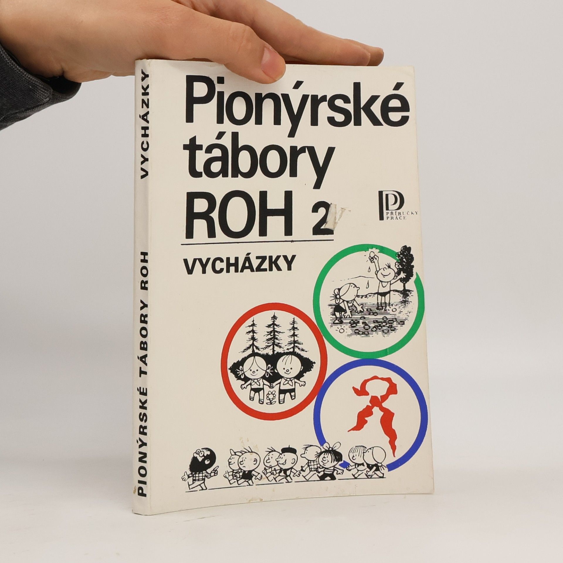 Antonín Fořt Pionýrské tábory ROH 2