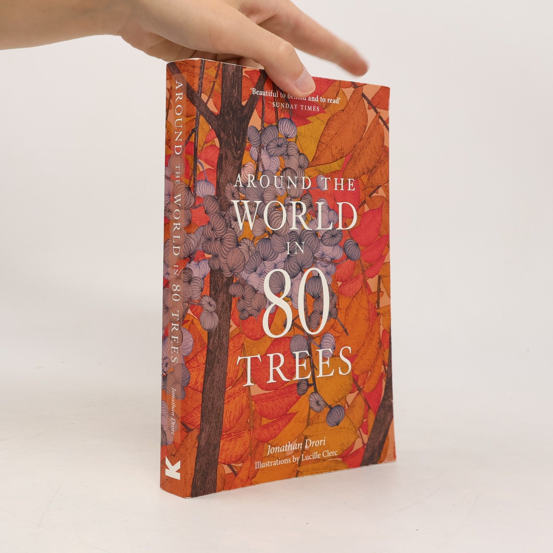 Jonathan Drori Around the World in 80 Trees