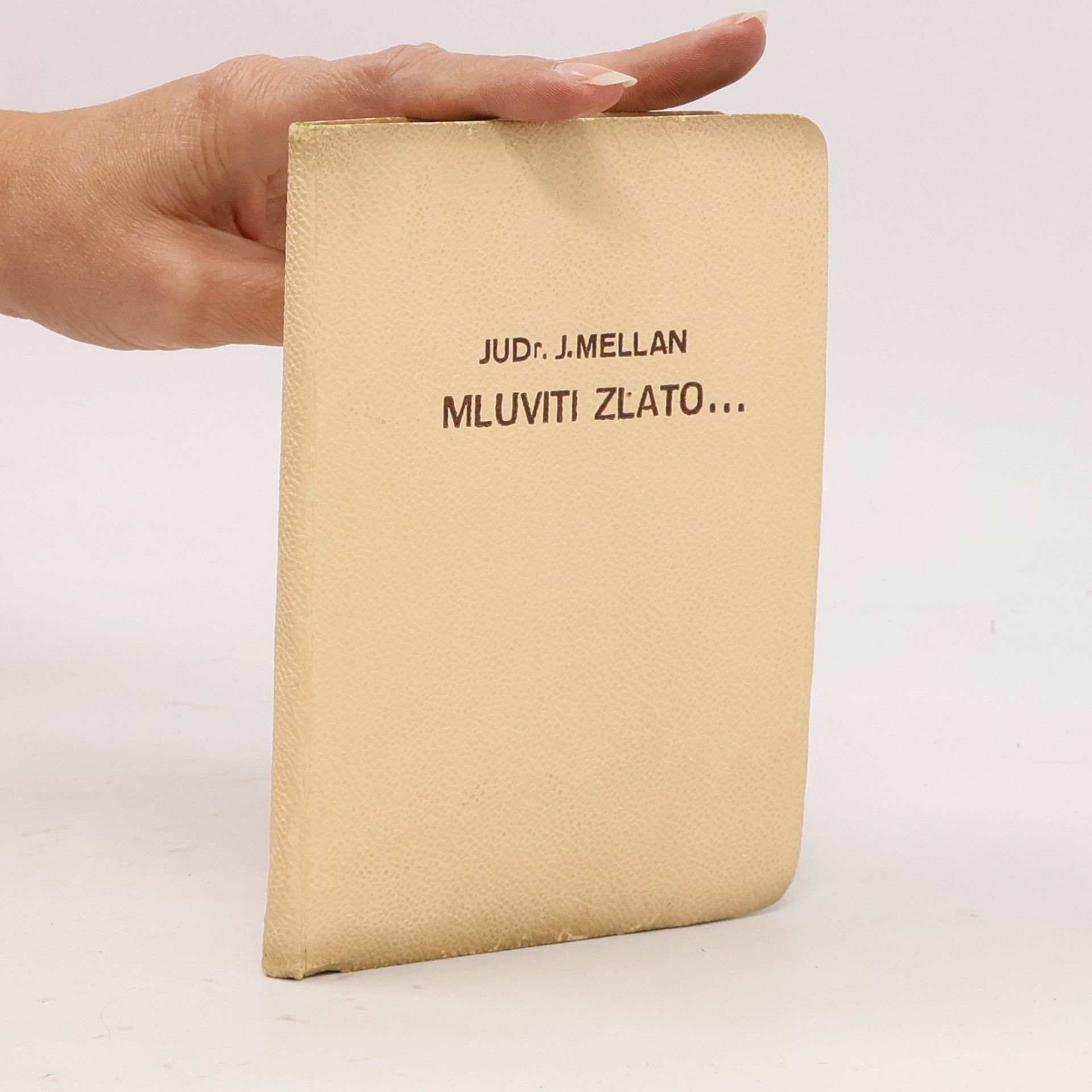 Jaroslav Mellan Mluviti zlato...