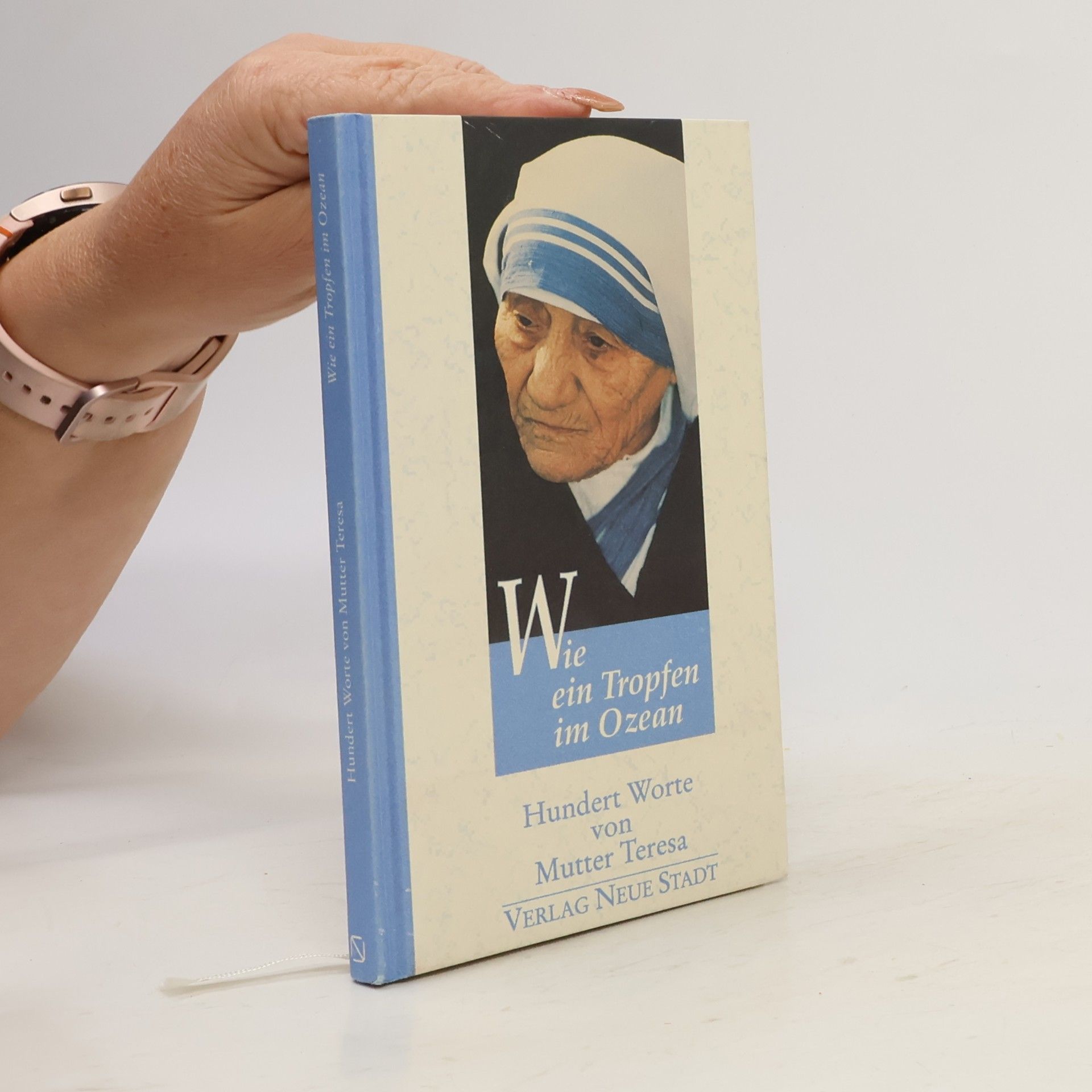 Mutter Teresa Wie ein Tropfen im Ozean