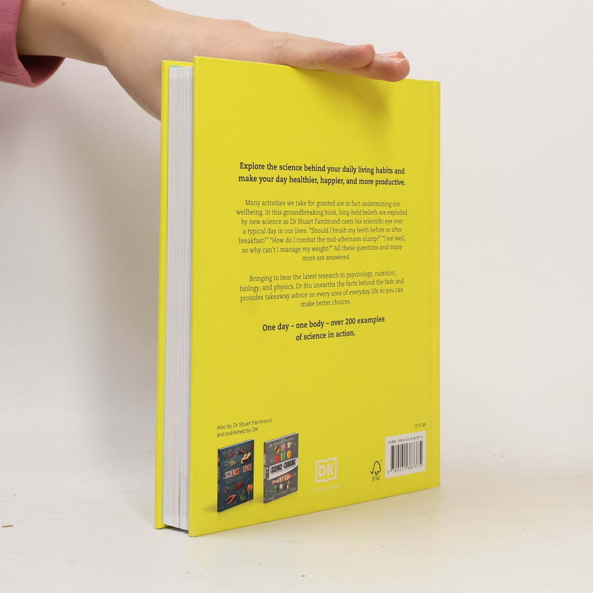 Stuart Farrimond The science of living : 219 reasons to rethink your daily routine