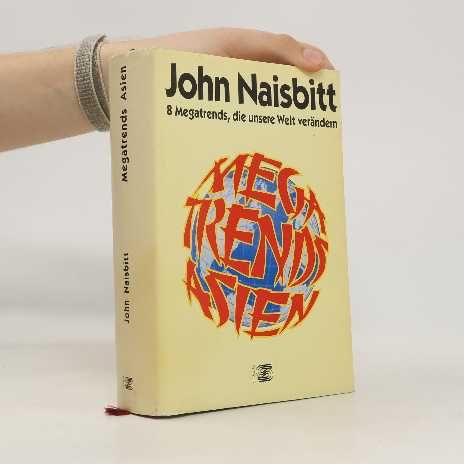 John Naisbitt Megatrends Asien : 8 Megatrends, die unsere Welt verändern