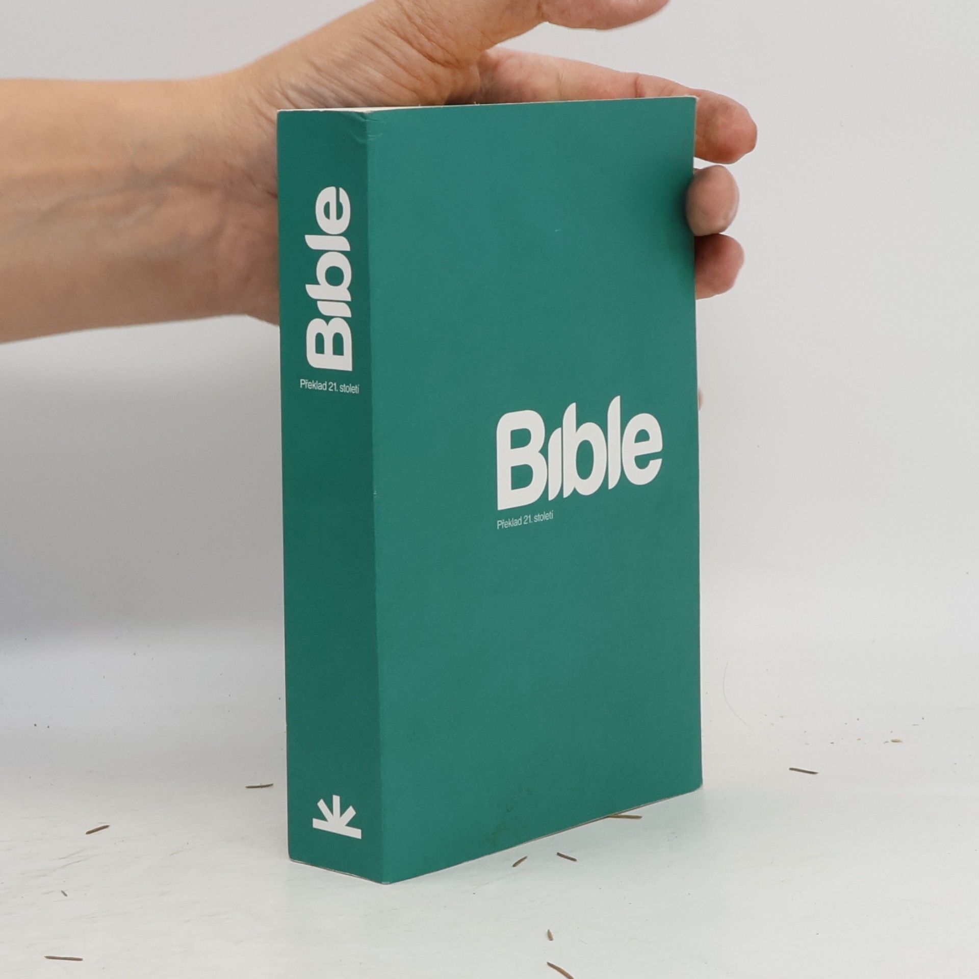 Kolektiv autorů Bible : překlad 21. století