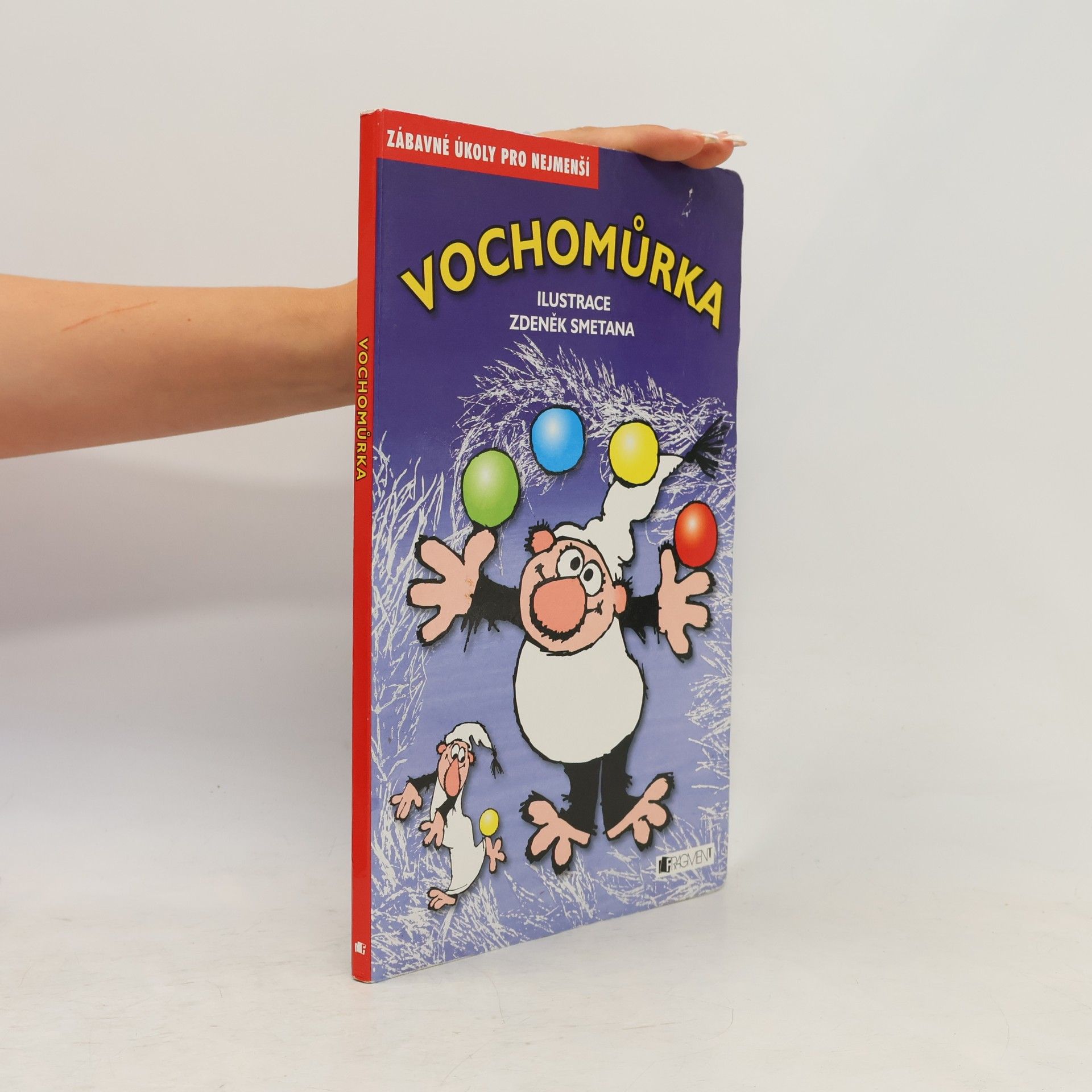 Various authors Vochomůrka - Zábavné úkoly pro nejmenší