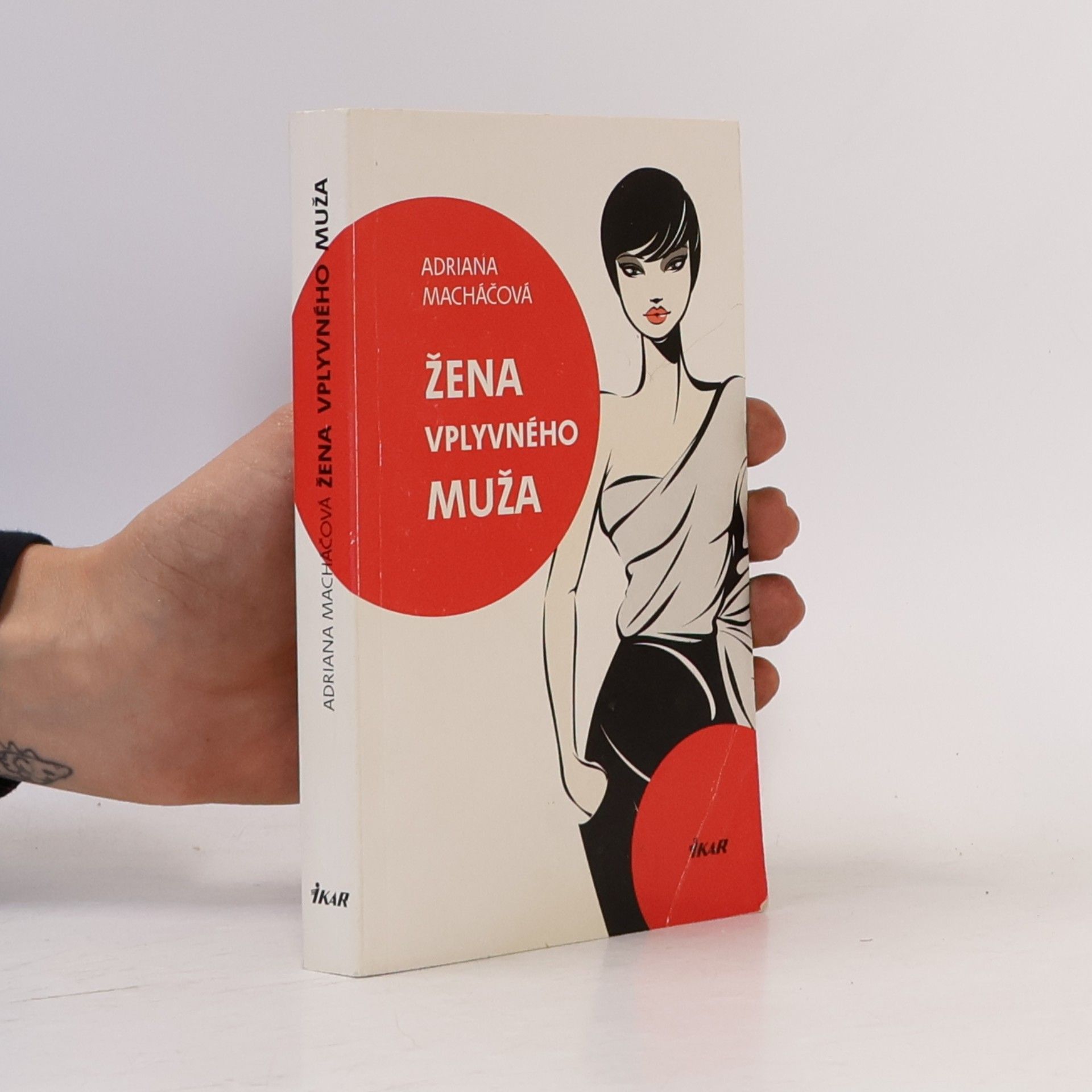 Adriana Machac Žena vplyvného muža