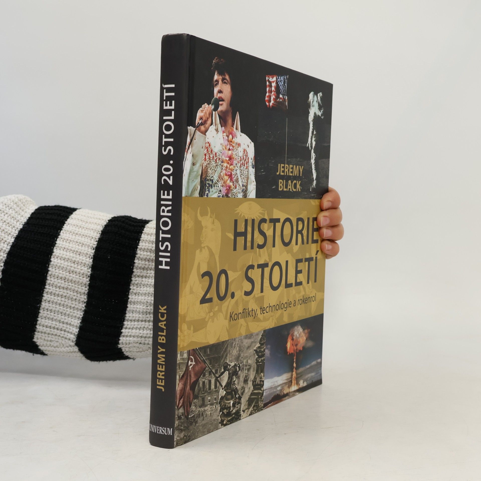 Jeremy Black Historie 20. století. Konflikty, technologie a rokenrol