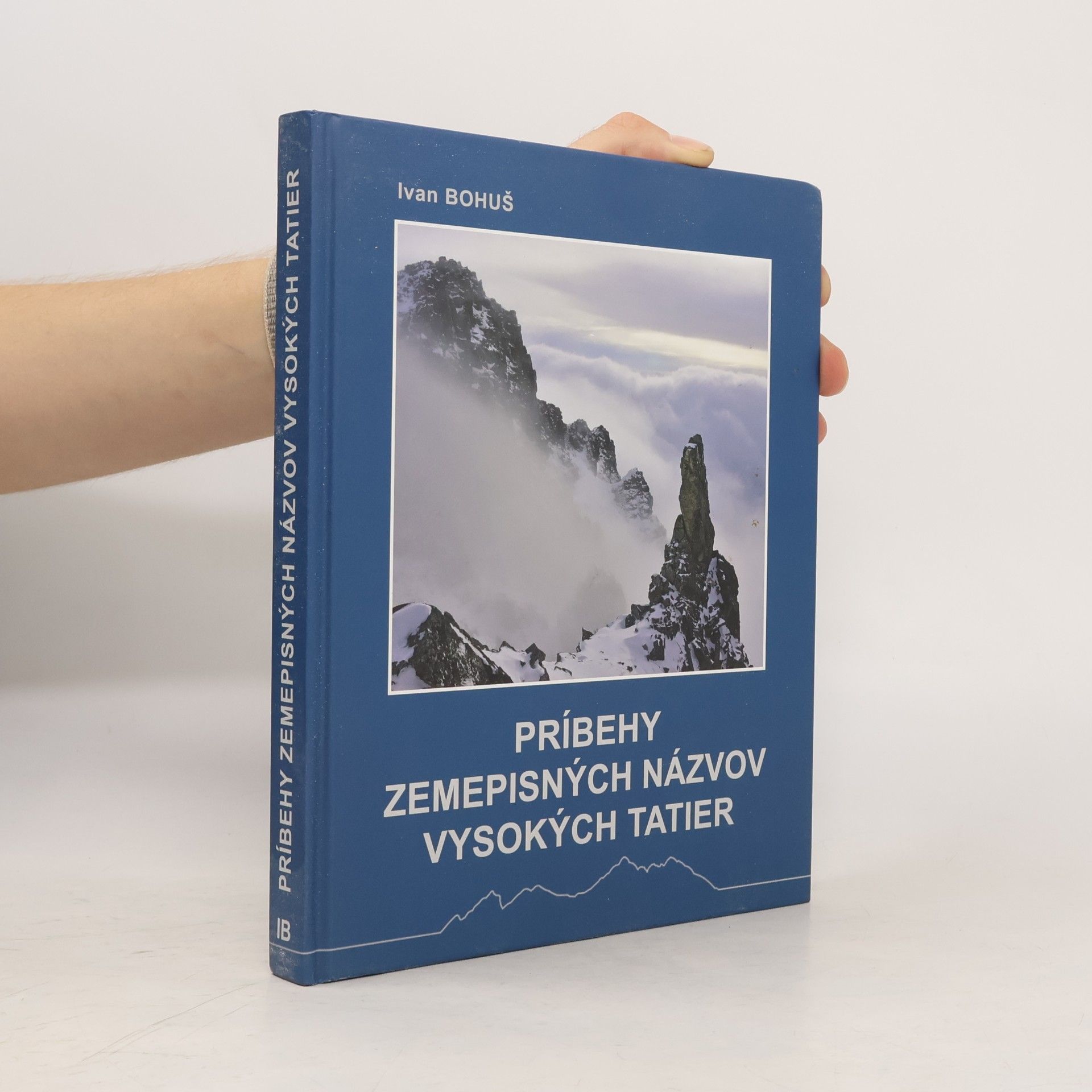Príbehy zemepisných názvov Vysokých Tatier