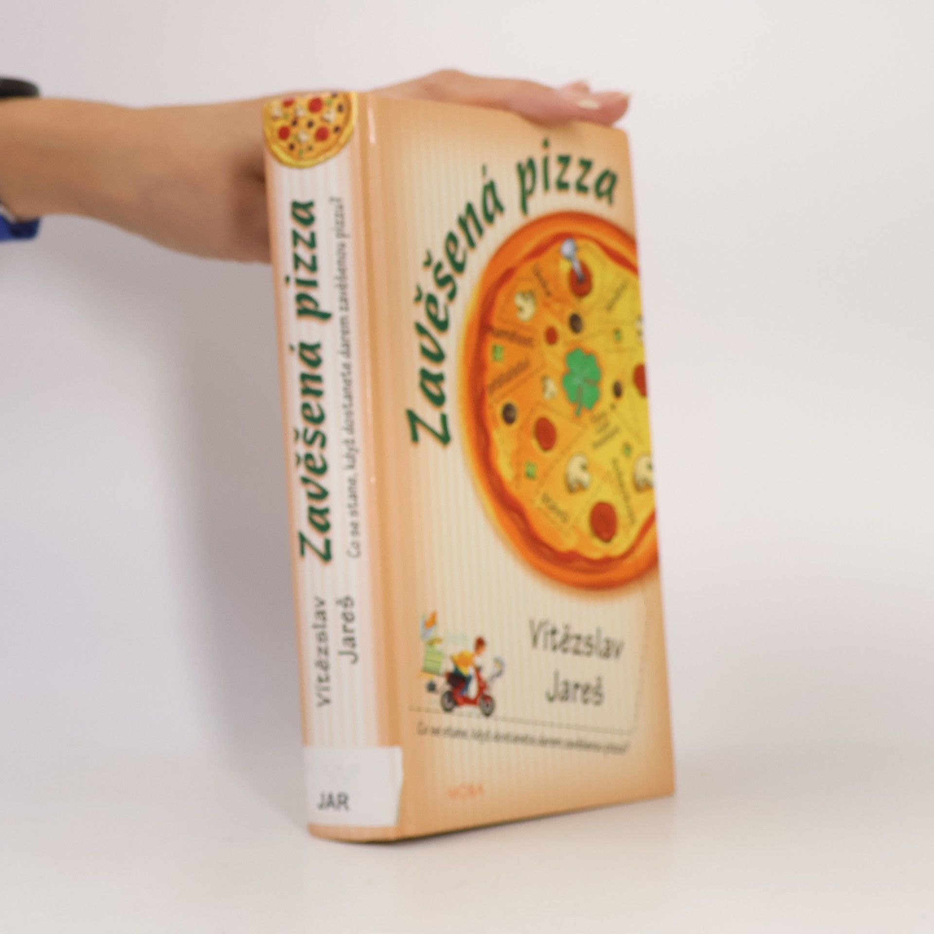 Vítězslav Jareš Zavěšená pizza