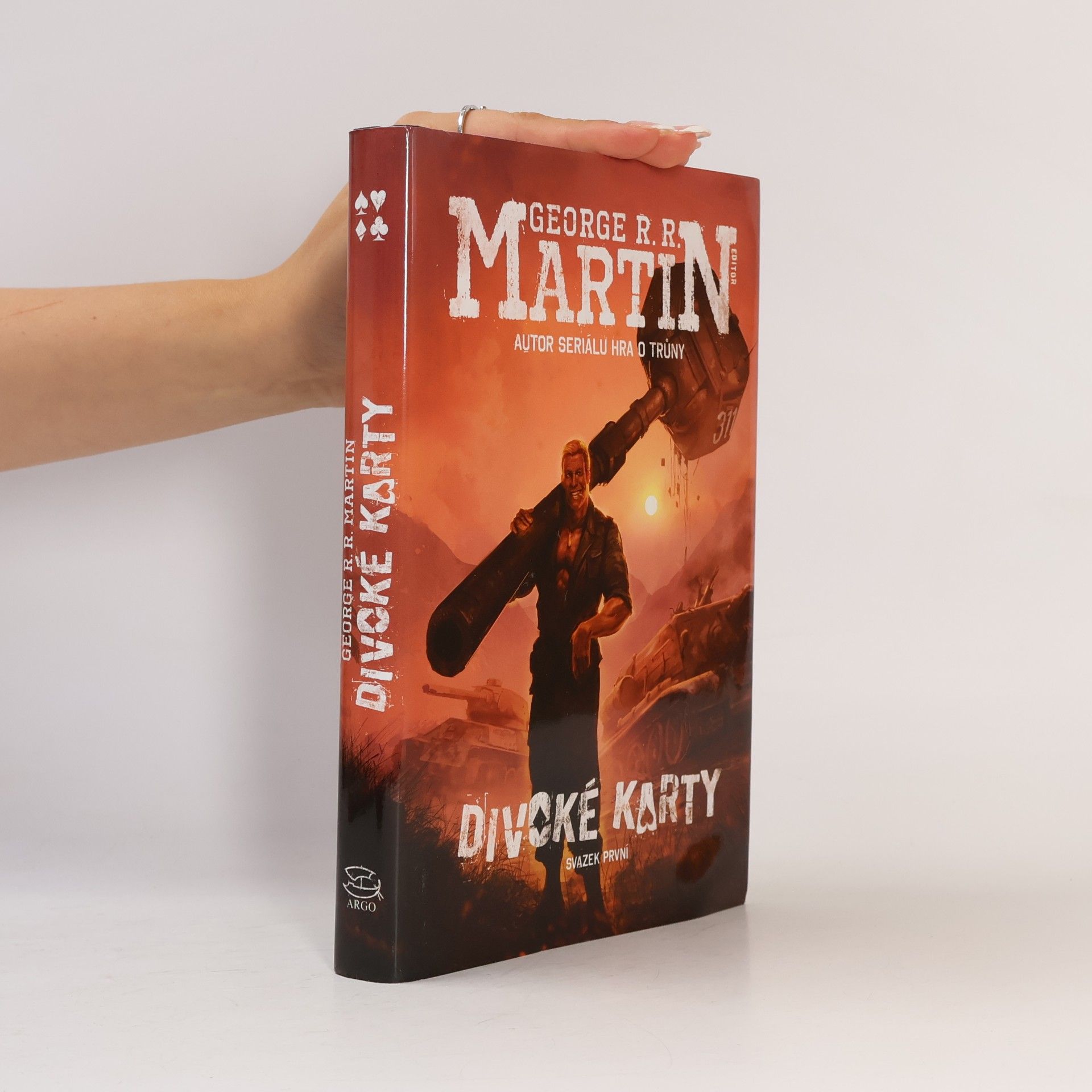 George R. R. Martin Divoké karty. Svazek první