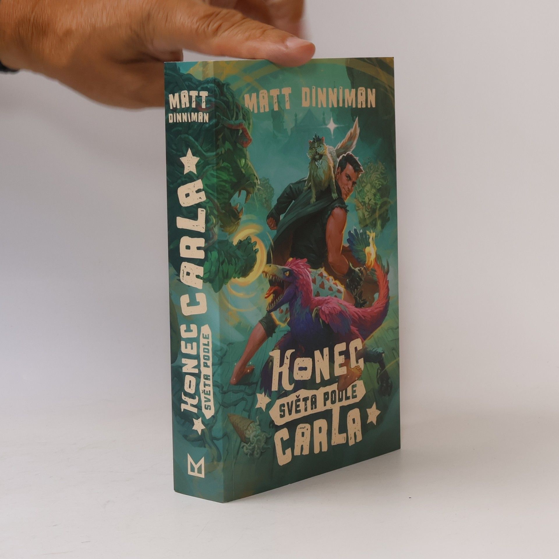 Matt Dinniman Konec světa podle Carla