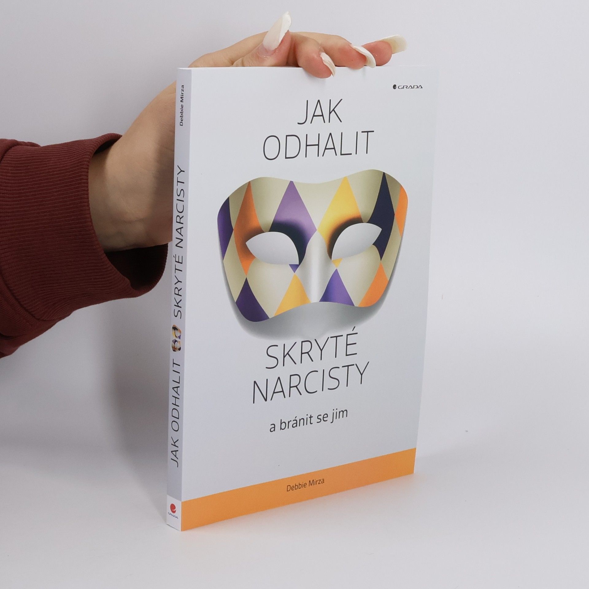 Debbie Mirza Jak odhalit skryté narcisty a bránit se jim