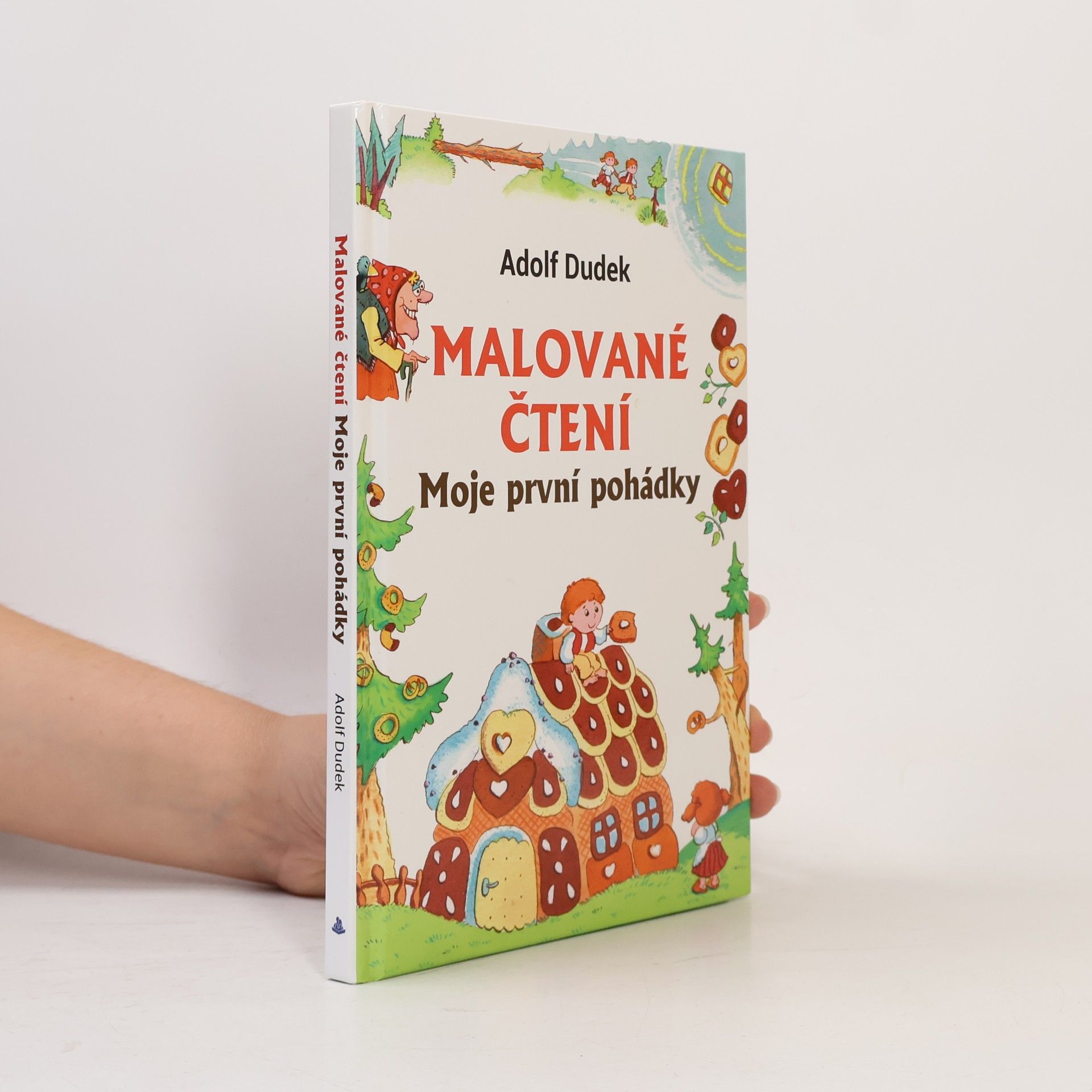 Adolf Dudek Malované čtení. Moje první pohádky