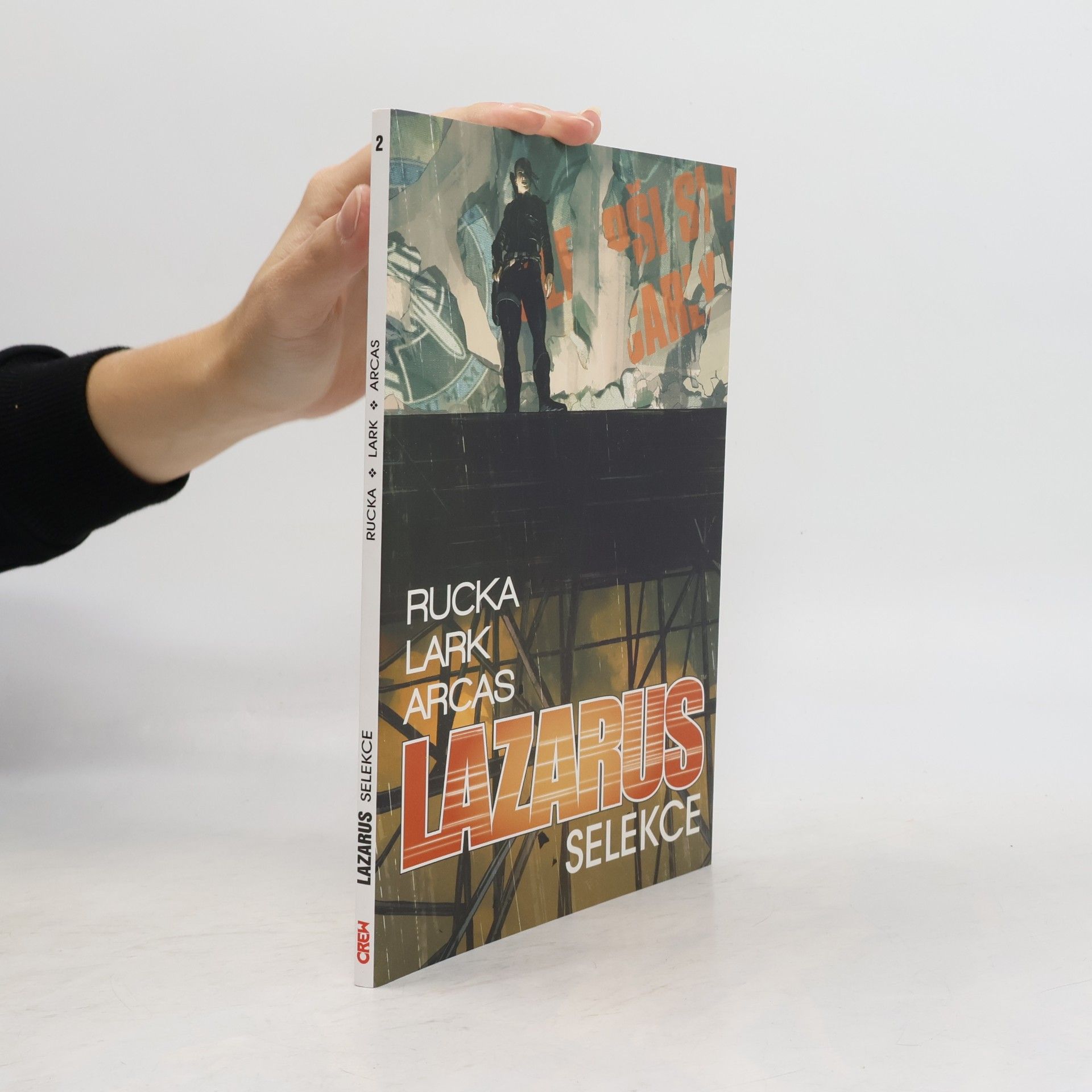 Greg Rucka Lazarus 2. Selekce