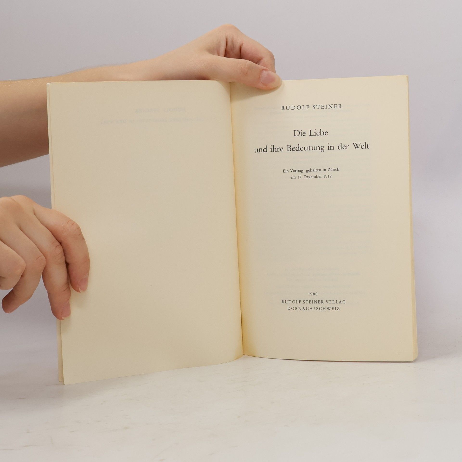 Rudolf Steiner Die Liebe und ihre Bedeutung in der Welt