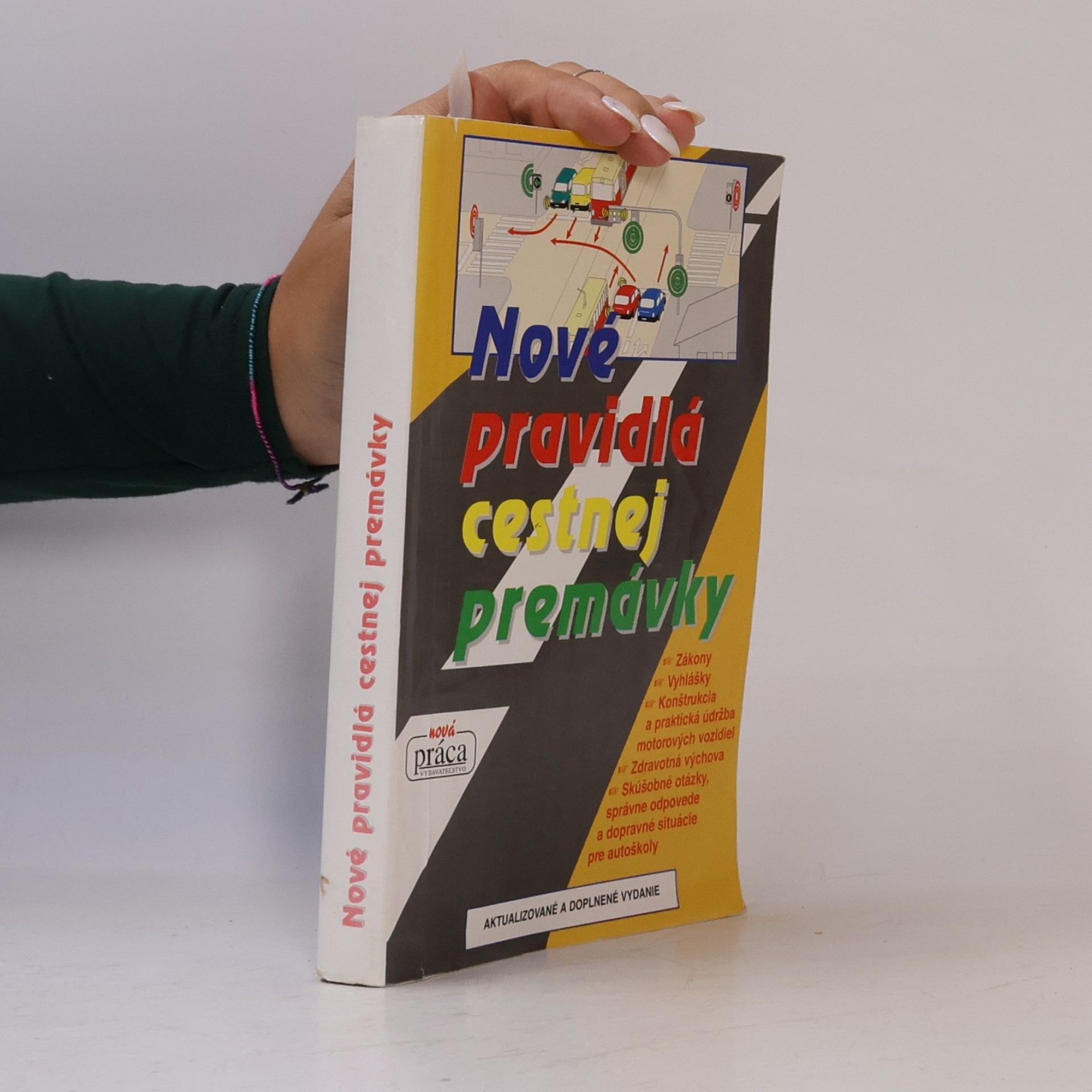 Collectif d'auteurs Nové pravidlá cestnej premávky