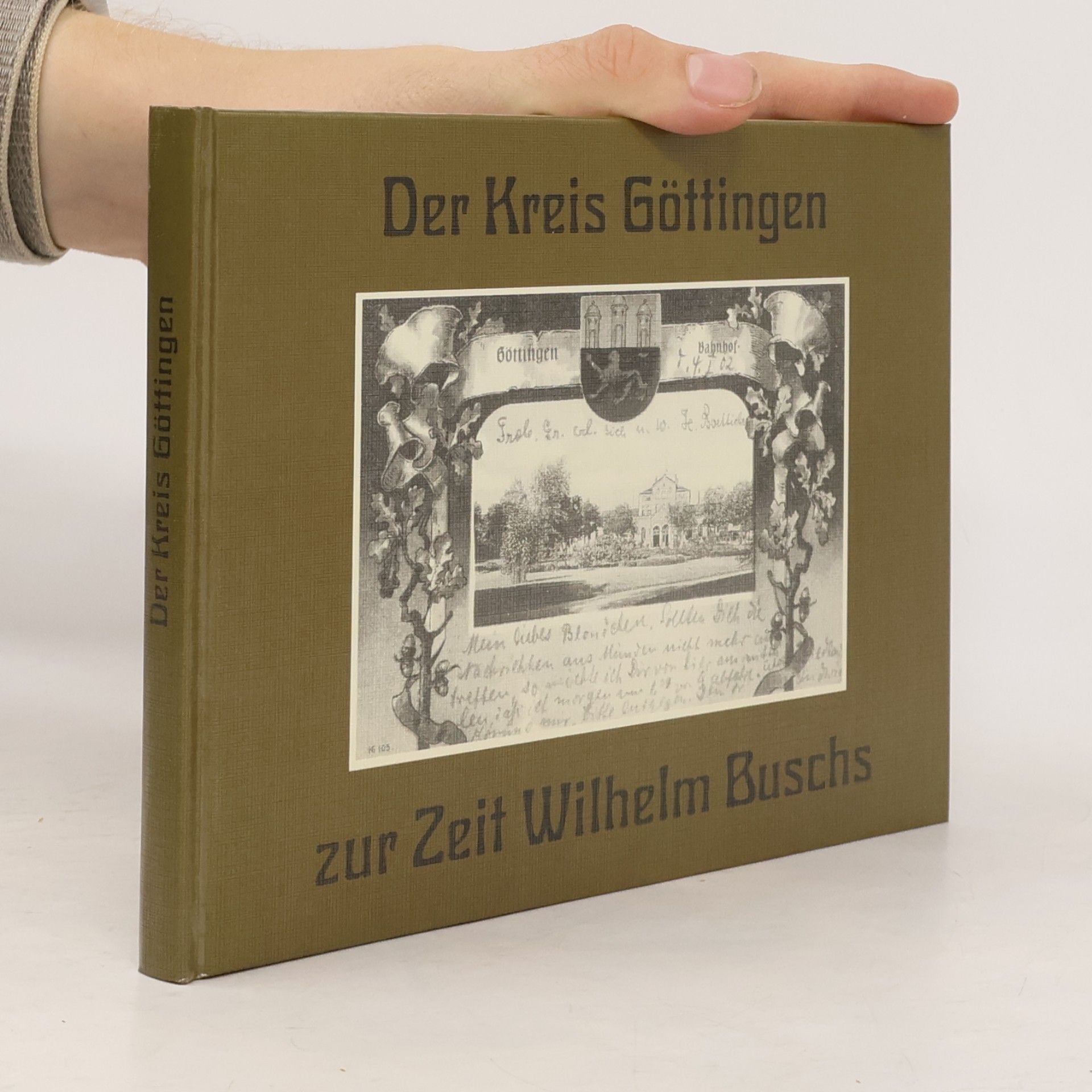 Georg Friedrich Neise Der Kreis Göttingen zur Zeit Wilhelm Buschs