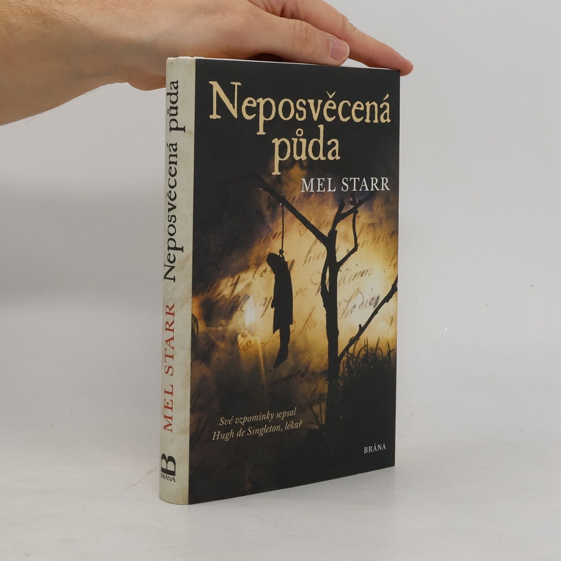 Melvin R. Starr Neposvěcená půda