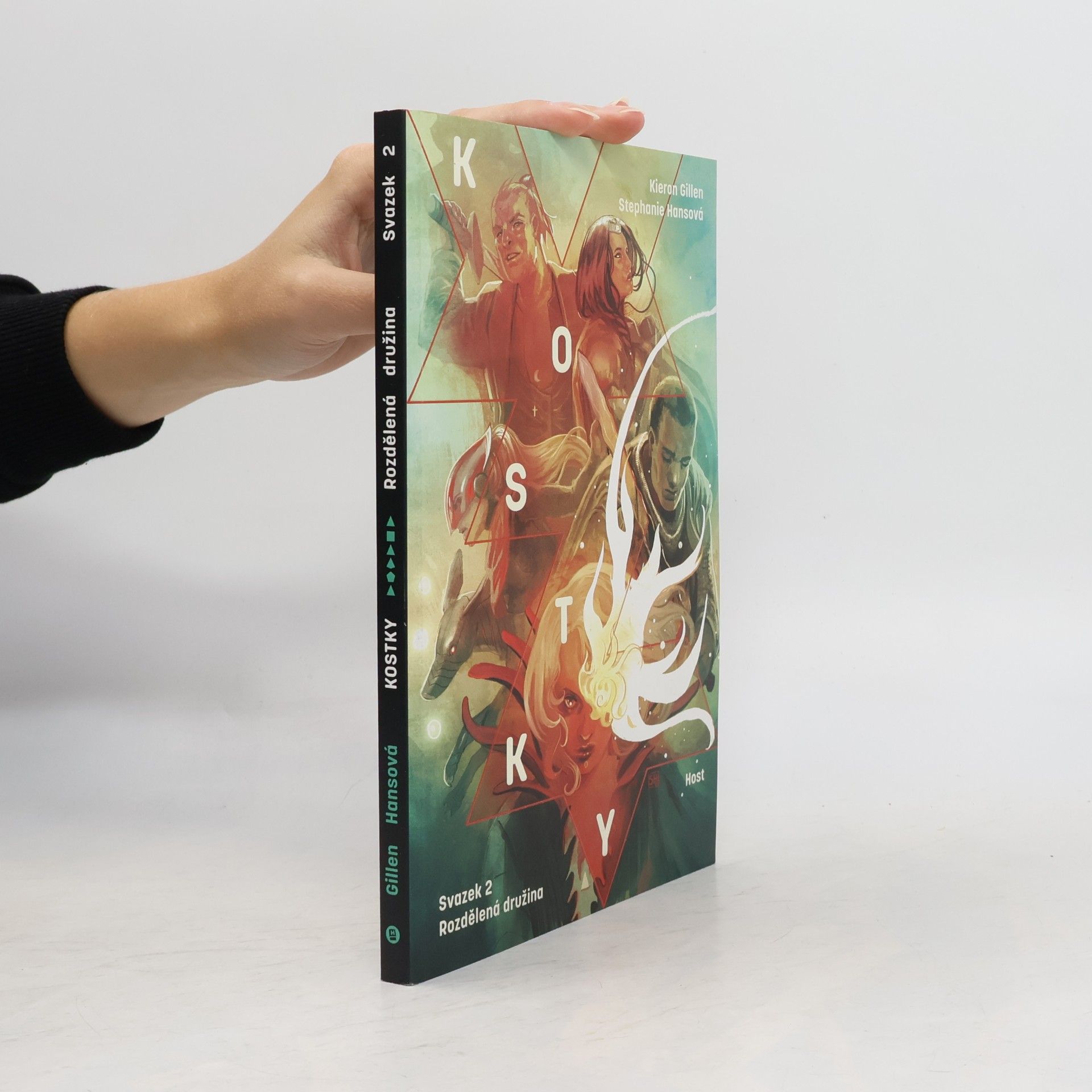 Kieron Gillen Rozdělená družina