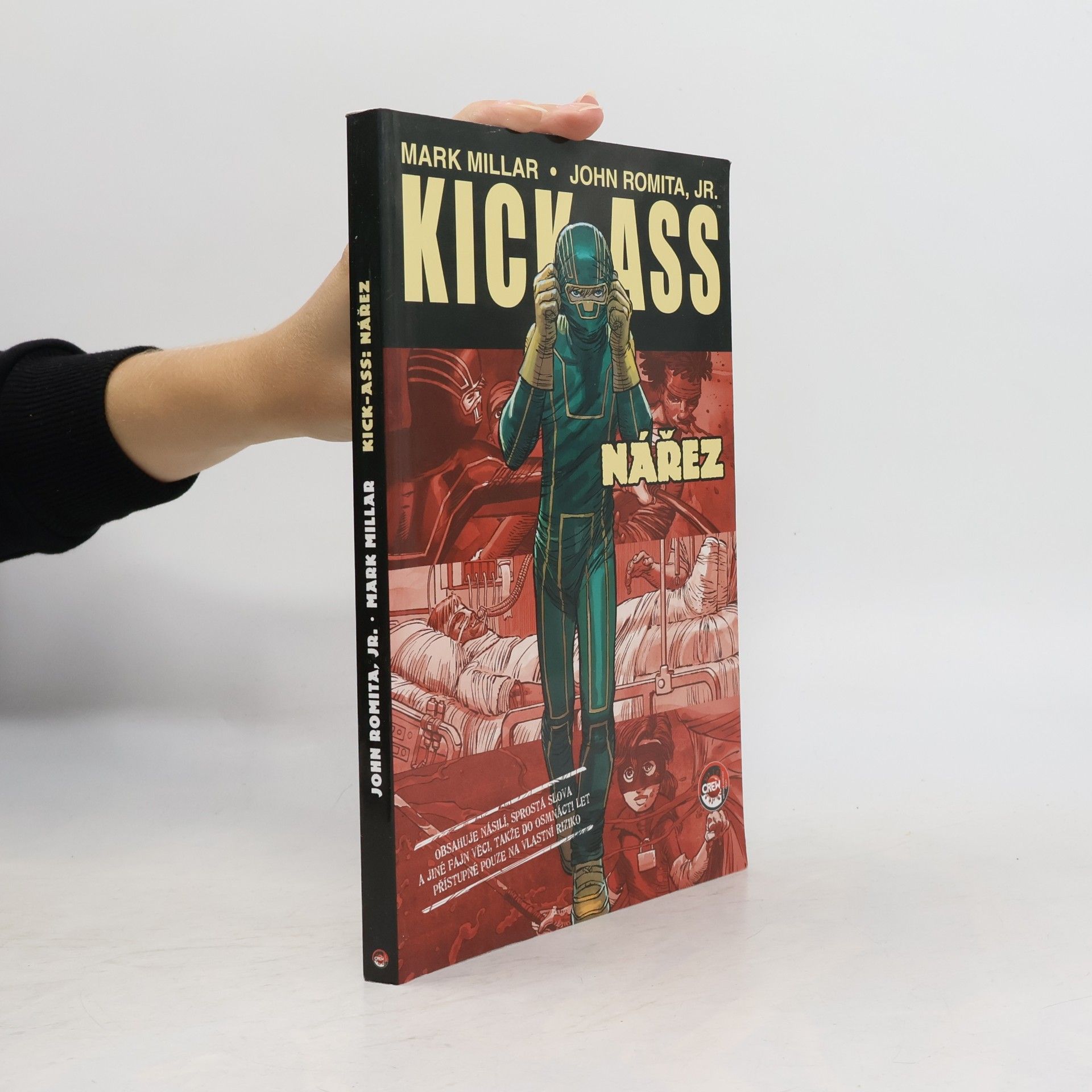 Mark Millar Kick-Ass. Nářez