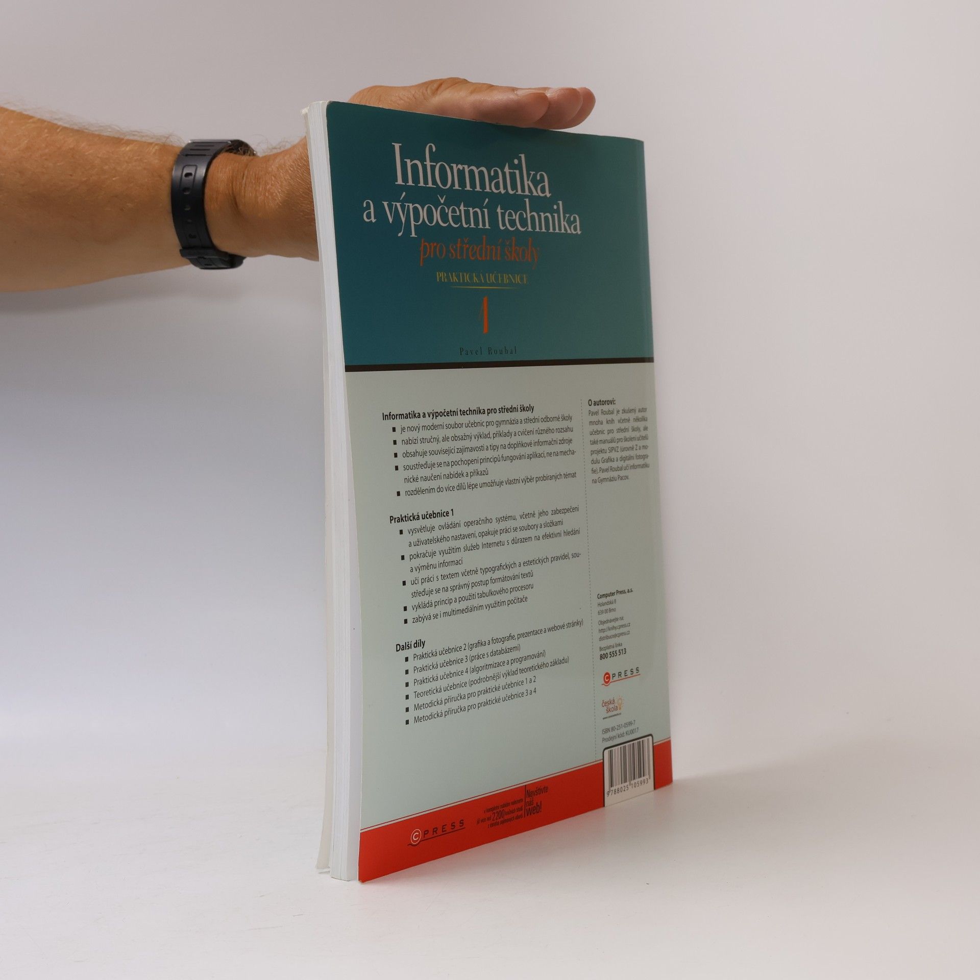 Pavel Roubal Informatika a výpočetní technika pro střední školy. Praktická učebnice 1