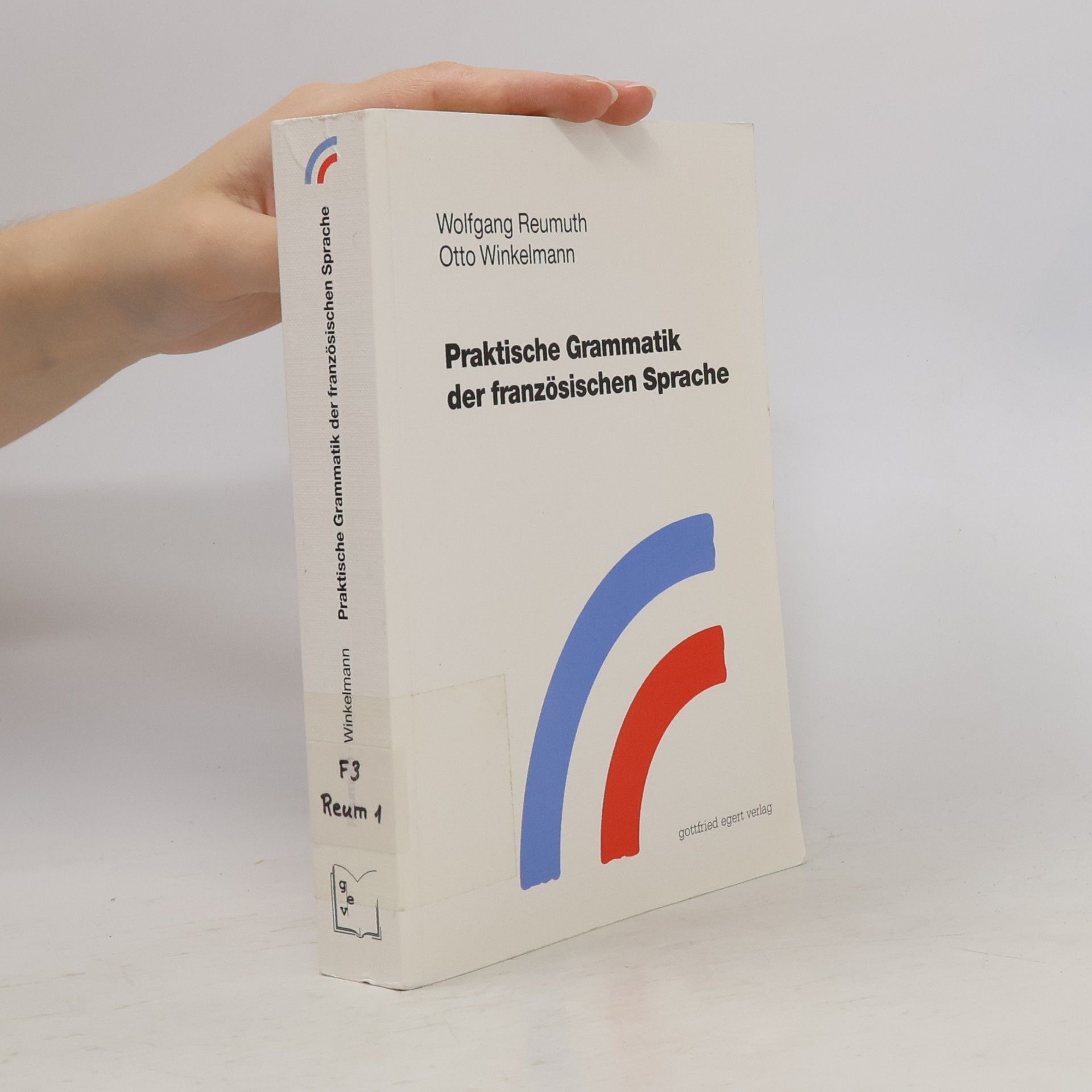 Praktische Grammatik der französischen Sprache