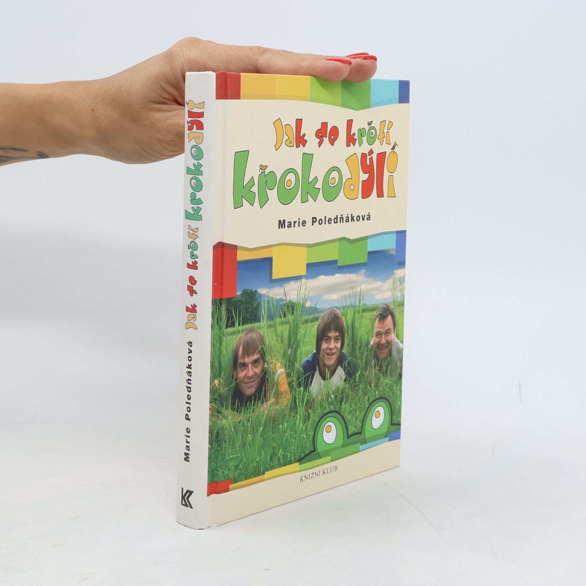 Marie Poledňáková Jak se krotí krokodýli