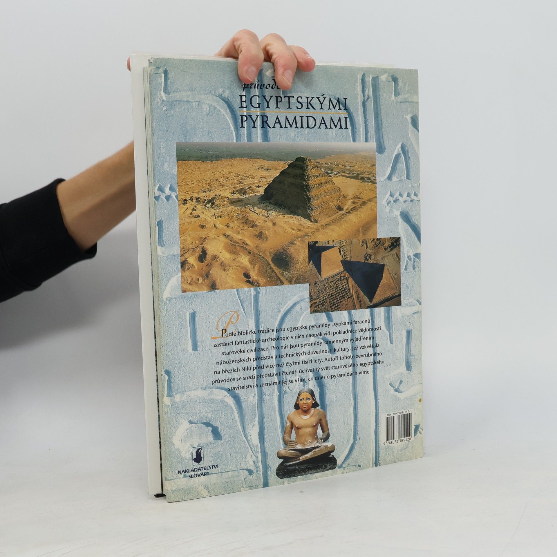 Alberto Siliotti Průvodce egyptskými pyramidami
