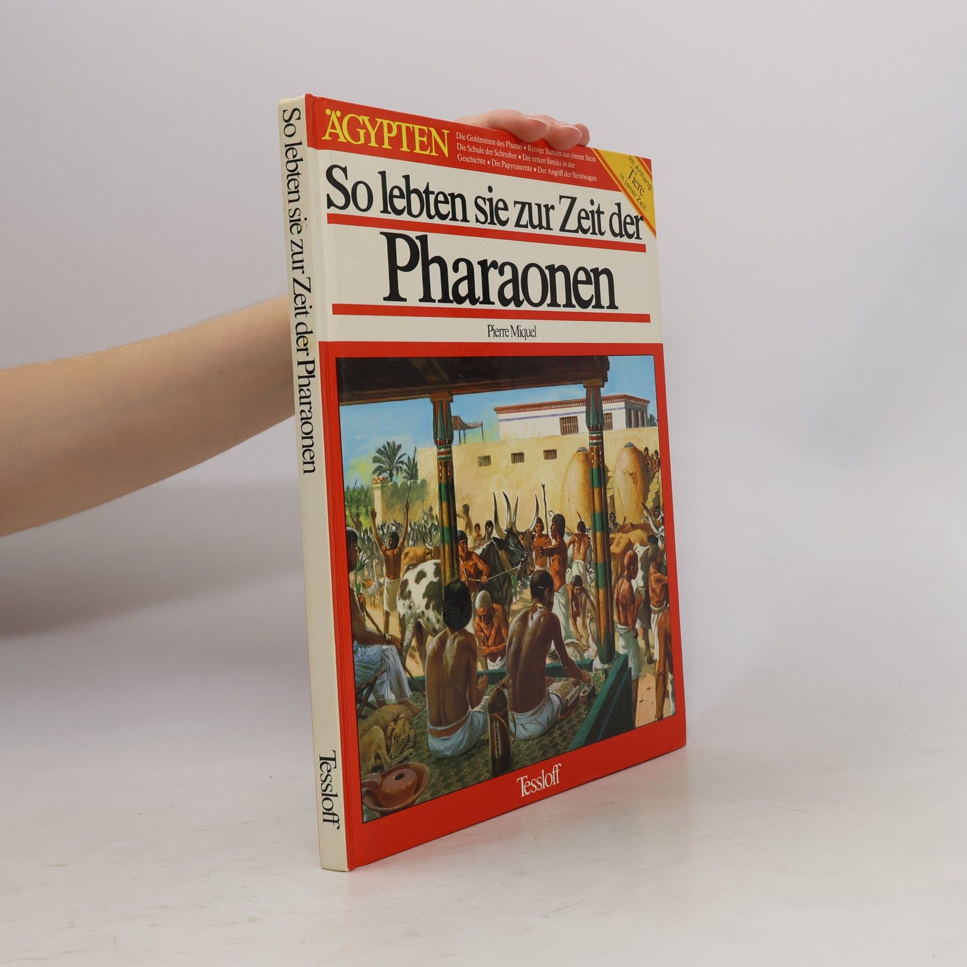 So lebten sie zur Zeit der Pharaonen