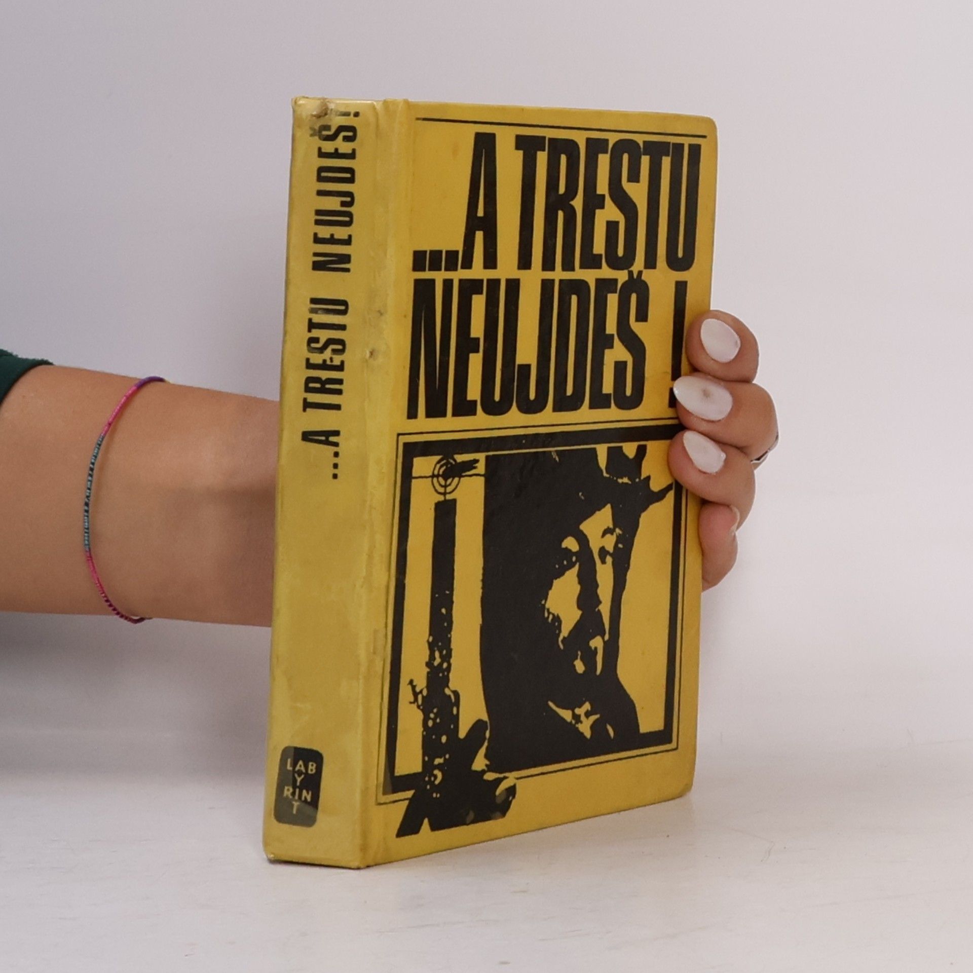 Various authors ...a trestu neujdeš!